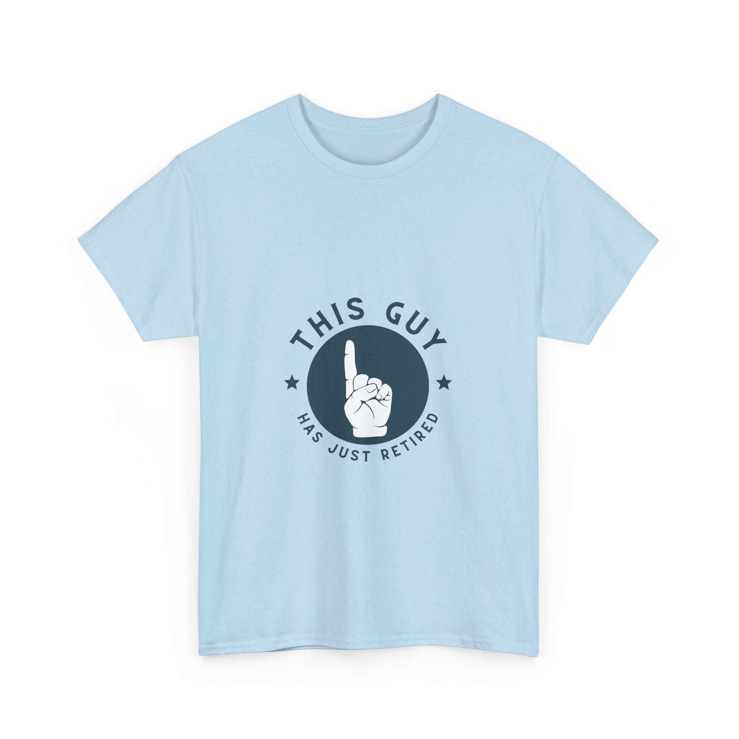 This Guy Has Just Retired Retirement Celebration Unisex Heavy Cotton Tee | Funny Gift for Retirees, Casual Wear, Retirement Party, Humor Shirt, Comfy Gift Idea