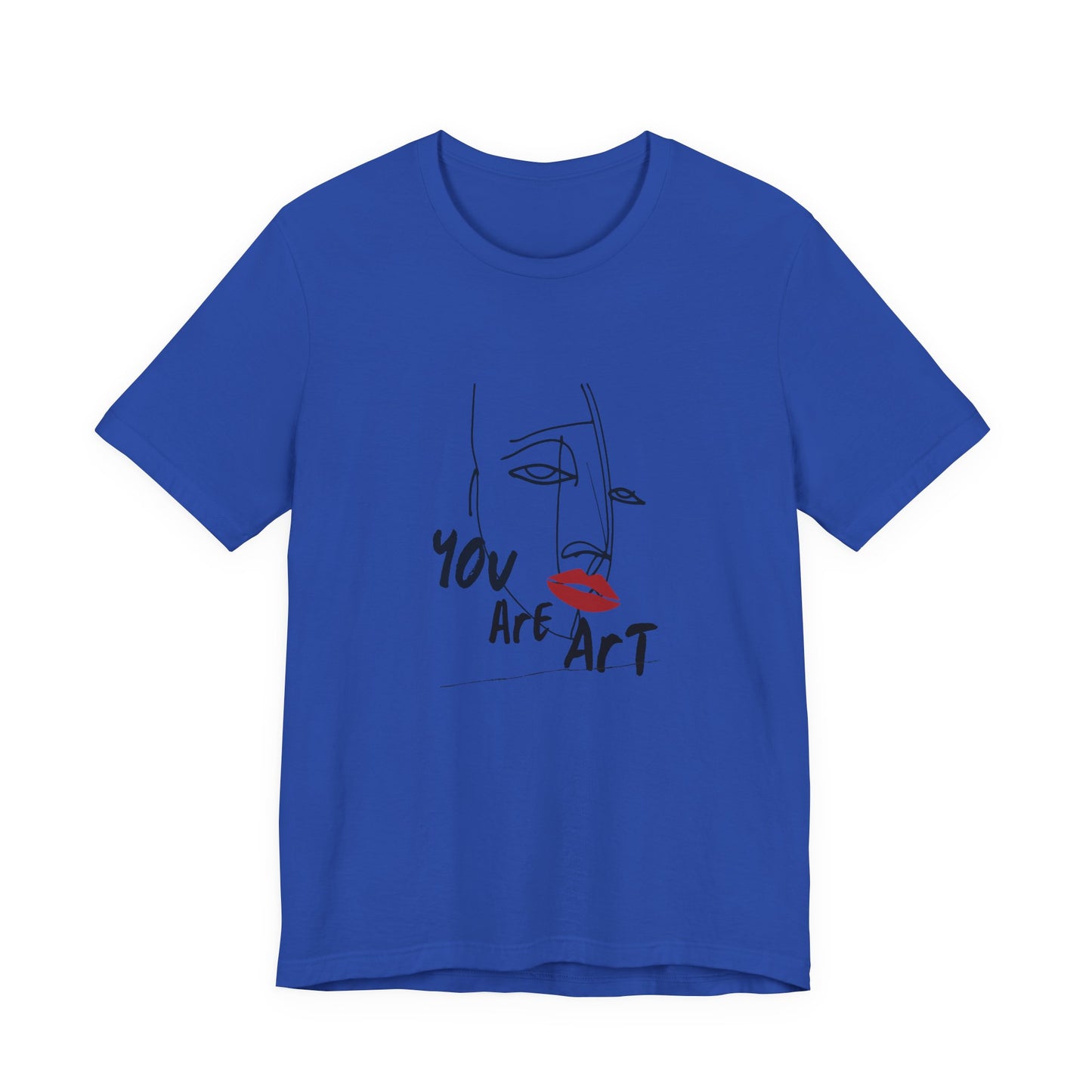 Artistic Expression Unisex Tee - You Are Art, Creative Gift, Casual Wear, Modern Design, Art Lover's Shirt
