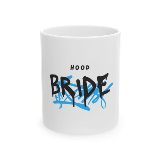 Hood Bride Ceramic Mug - Perfect for Weddings, Bridal Showers, Unique Gift, Coffee Lover, Custom Drinkware