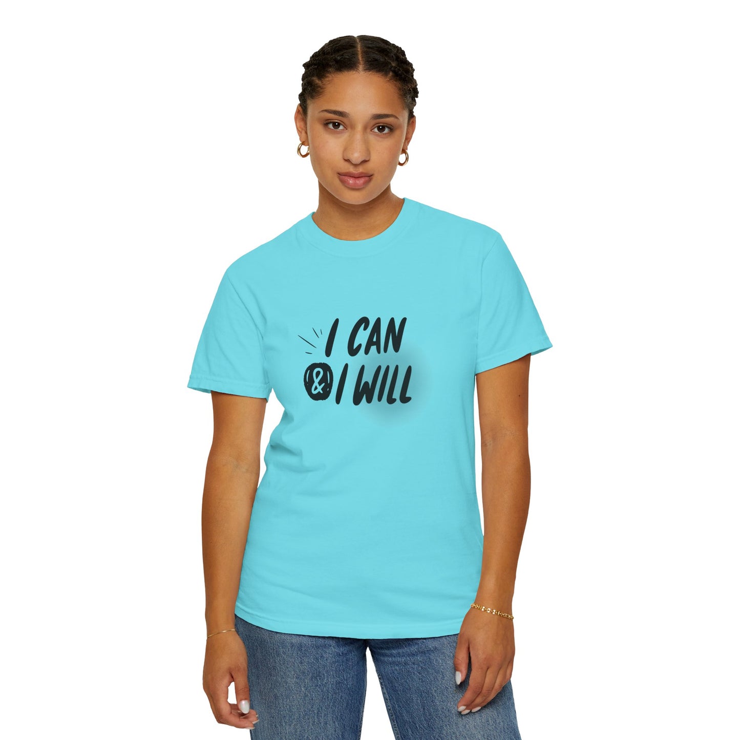 I Can & I Will Motivational T-Shirt - Unisex Graphic Tee