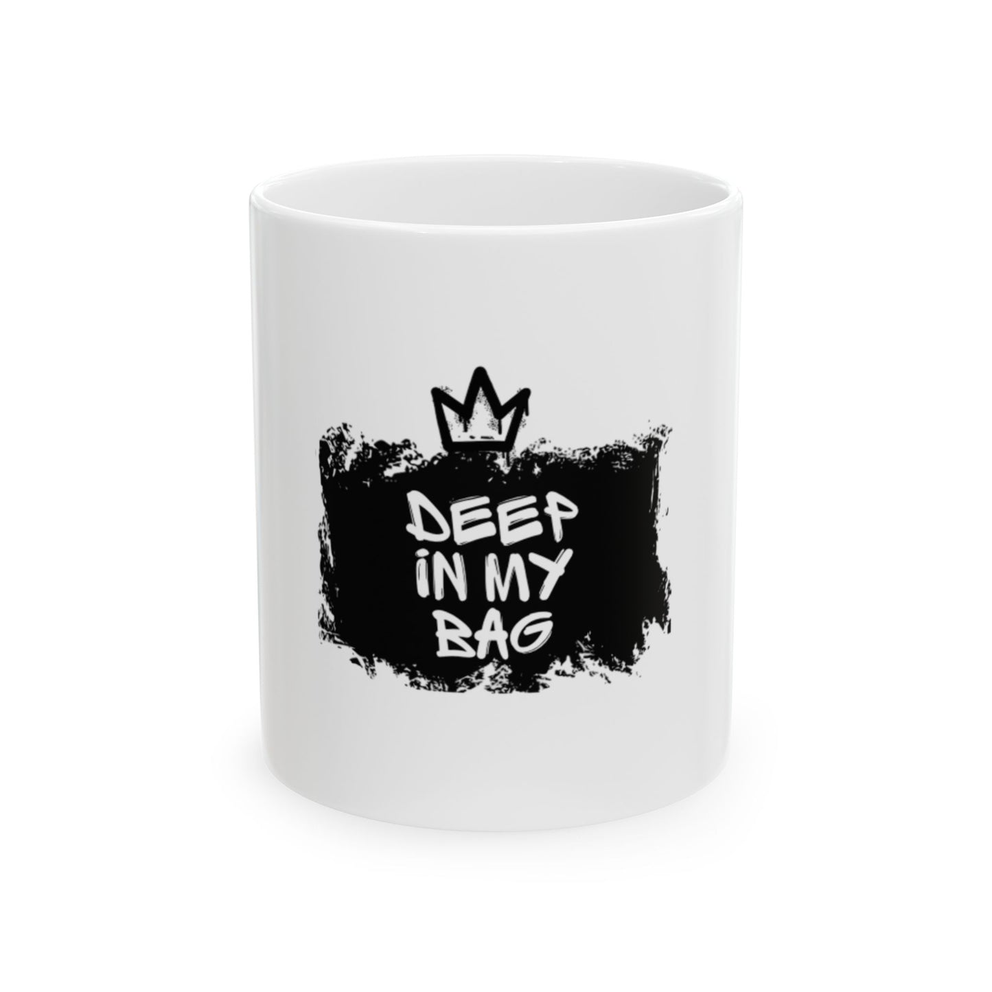 Deep In My Bag Ceramic Mug - Black Crown Design, Coffee Lover Gift, Motivational Mug, Unique Office Decor, Inspirational Homeware
