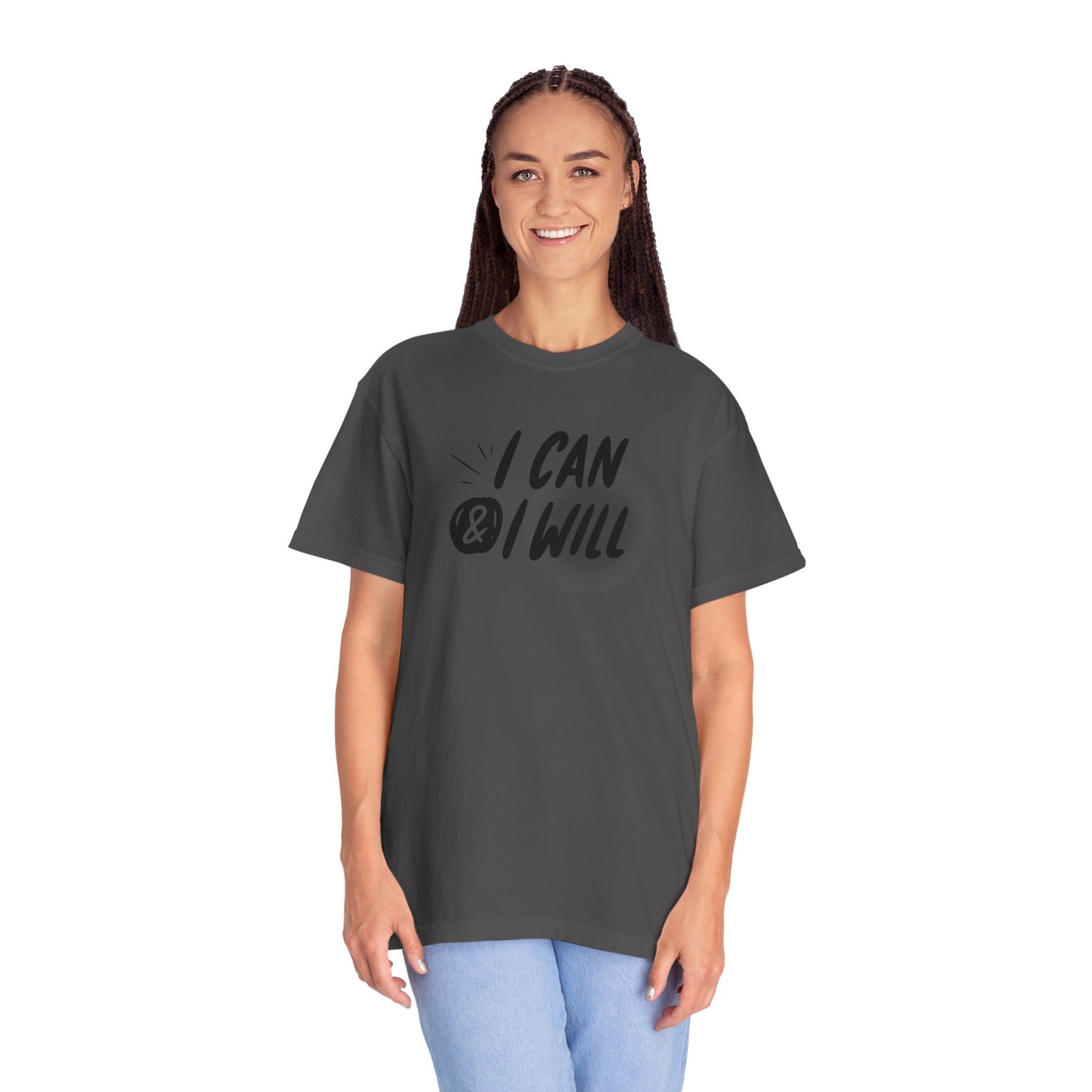 Motivational T-Shirt - Unisex Garment-Dyed Tee, Inspiring Quote, Gift for Friends, Workout Gear, Positive Affirmation Apparel