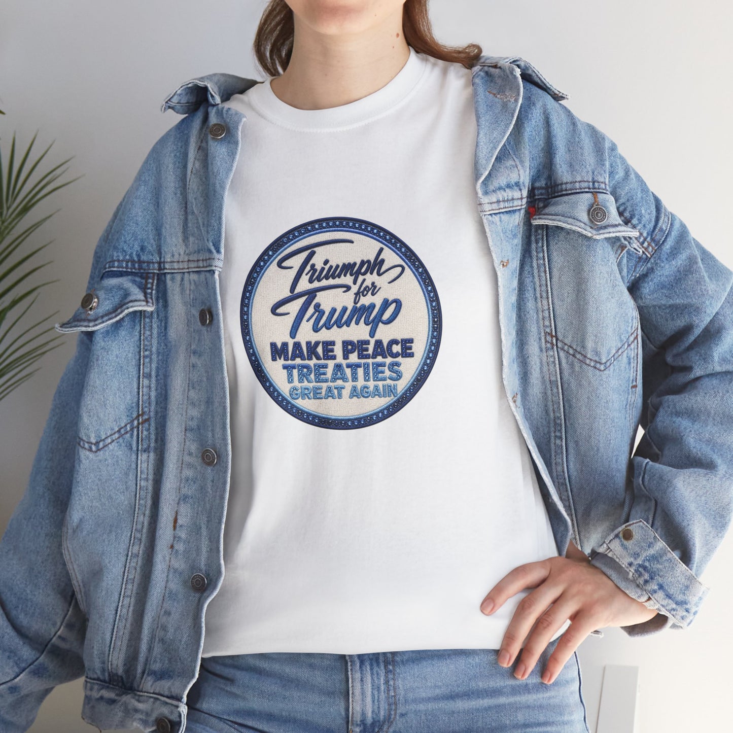 "Make Peace Treaties Great Again" Embroidery Badge Pattern T-Shirt - MADE TO ORDER ✨ CUSTOMIZABLE WITHIN REASON