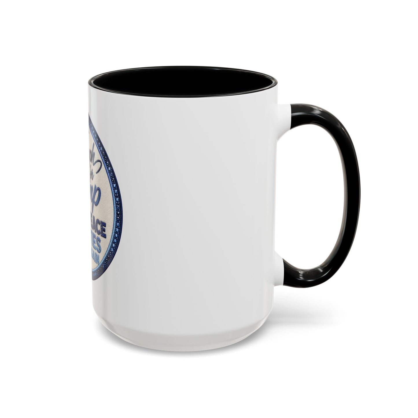 Make Peace Treaties Mug — "Triumph for Trump" Political Coffee Cup (11/15oz)