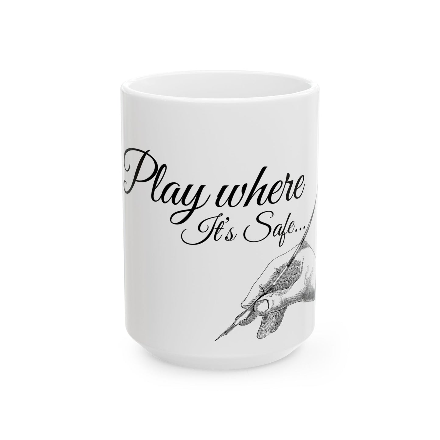 Artistic Ceramic Mug - "Play Where It's Safe" - Unique Gift for Artists, Coffee Lovers, Home Decor, Art Studio, Creative Inspiration