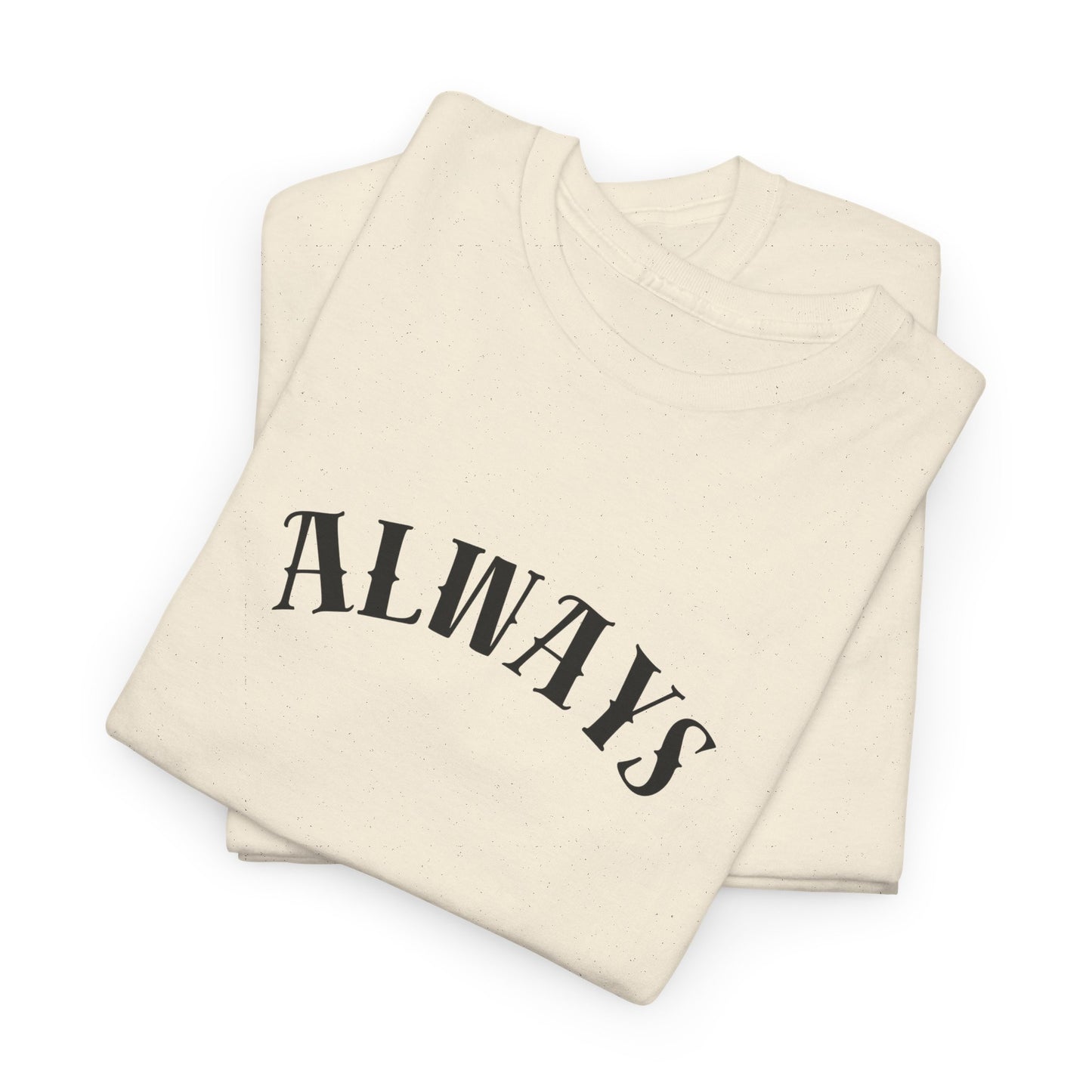Always Humble Hustle Tee, Motivational T-Shirt, Casual Unisex Cotton Tee, Gift for Entrepreneurs, Inspirational Fashion, Summer Essentials