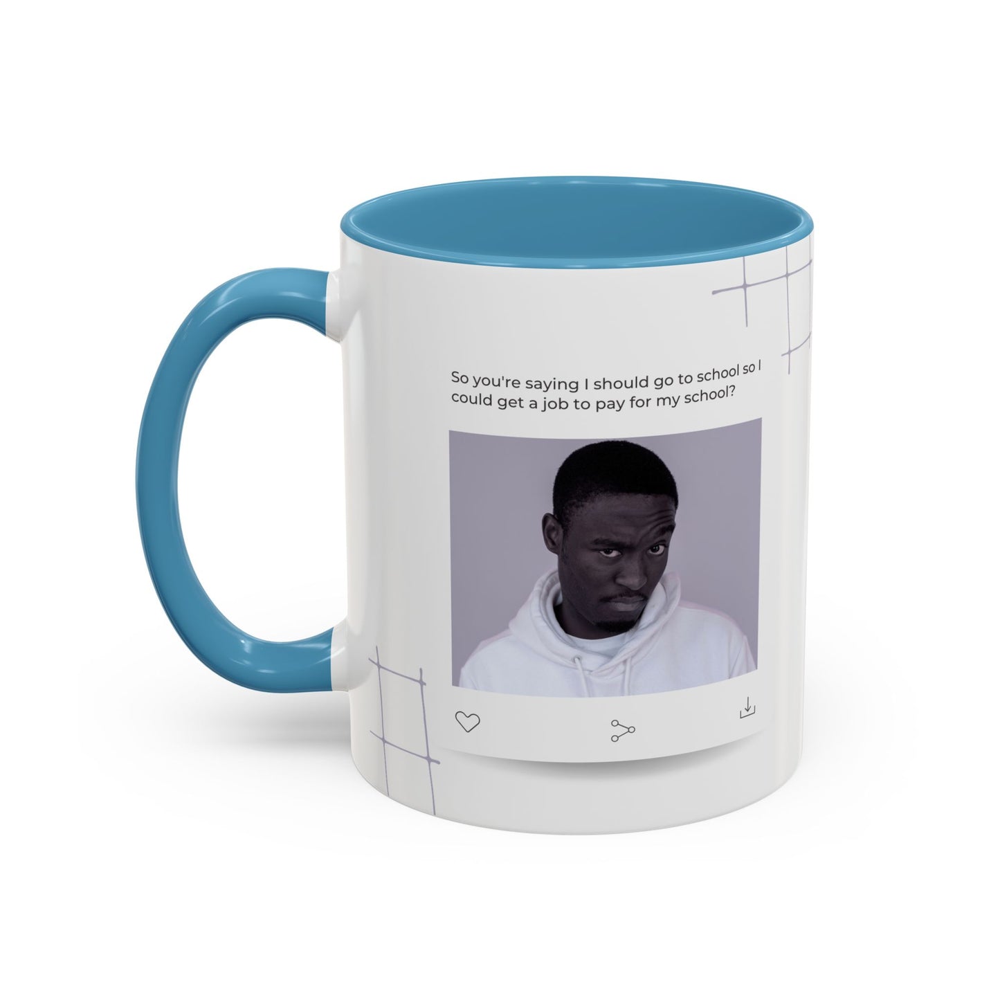 Get A Job to Pay For School? Coffee Mug - Daily WTF Moment, Unique Drinkware, Personalized Gift, Home Office Mug, Funny Coffee Cup, Stylish Beverage Holder