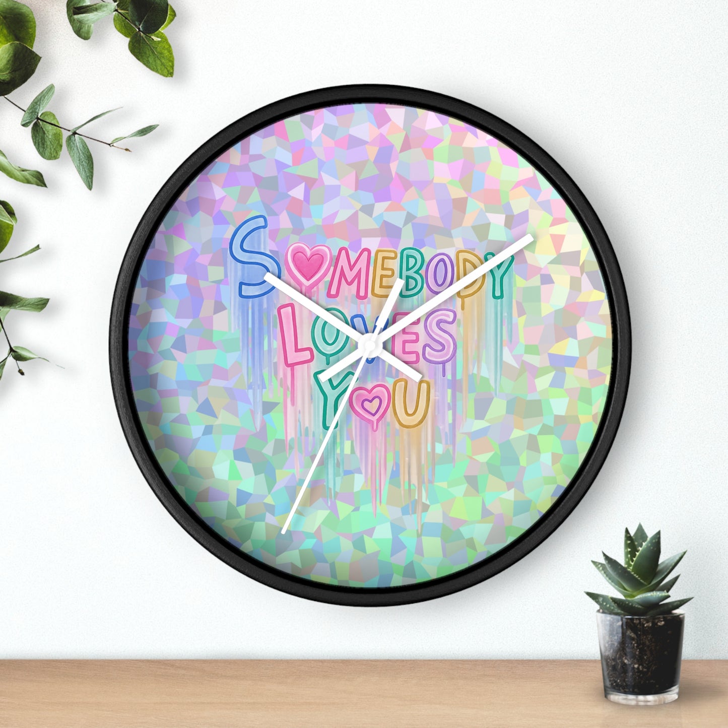 Somebody Loves You Wall Clock — Holographic Pastel Heart Message Clock