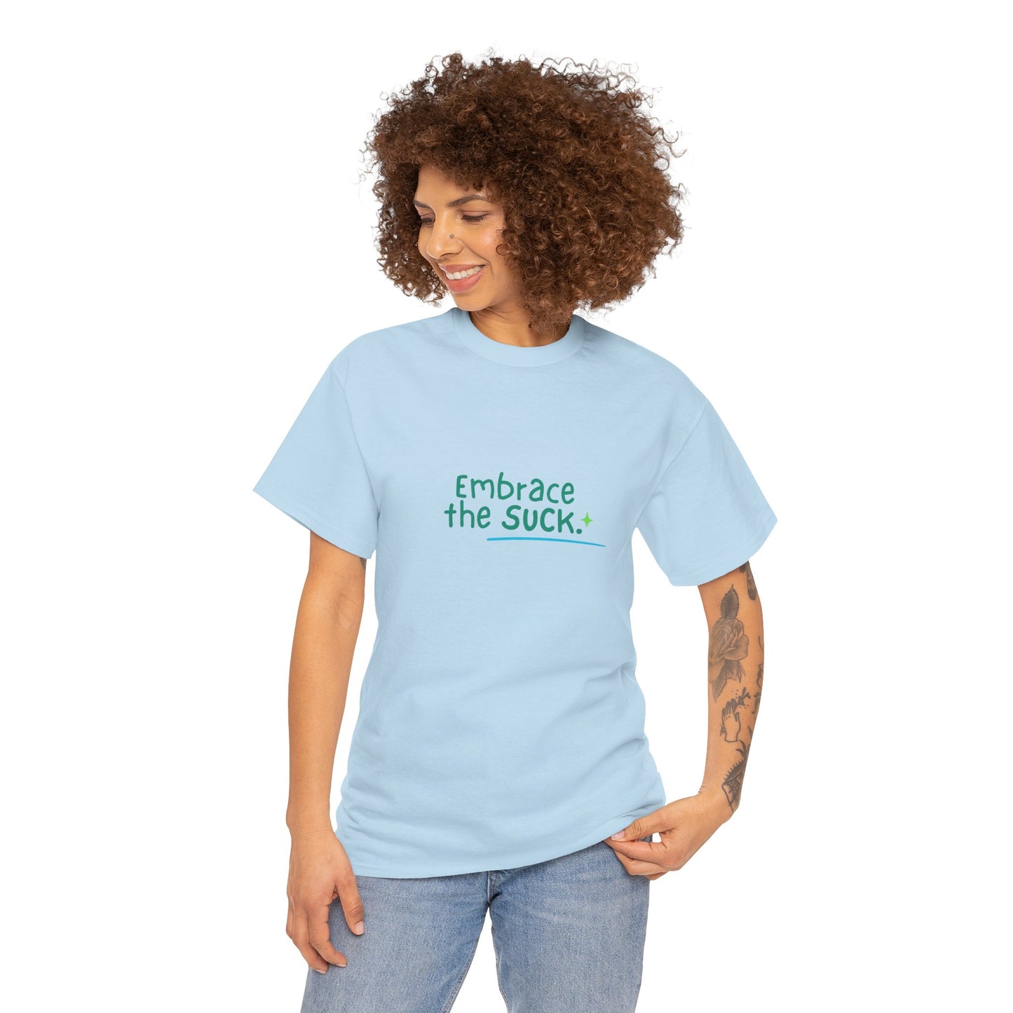 Unisex Heavy Cotton Tee - Embrace the Suck, Casual Tee, Motivational Shirt, Gift for Him/Her, Everyday Wear, Inspirational Apparel
