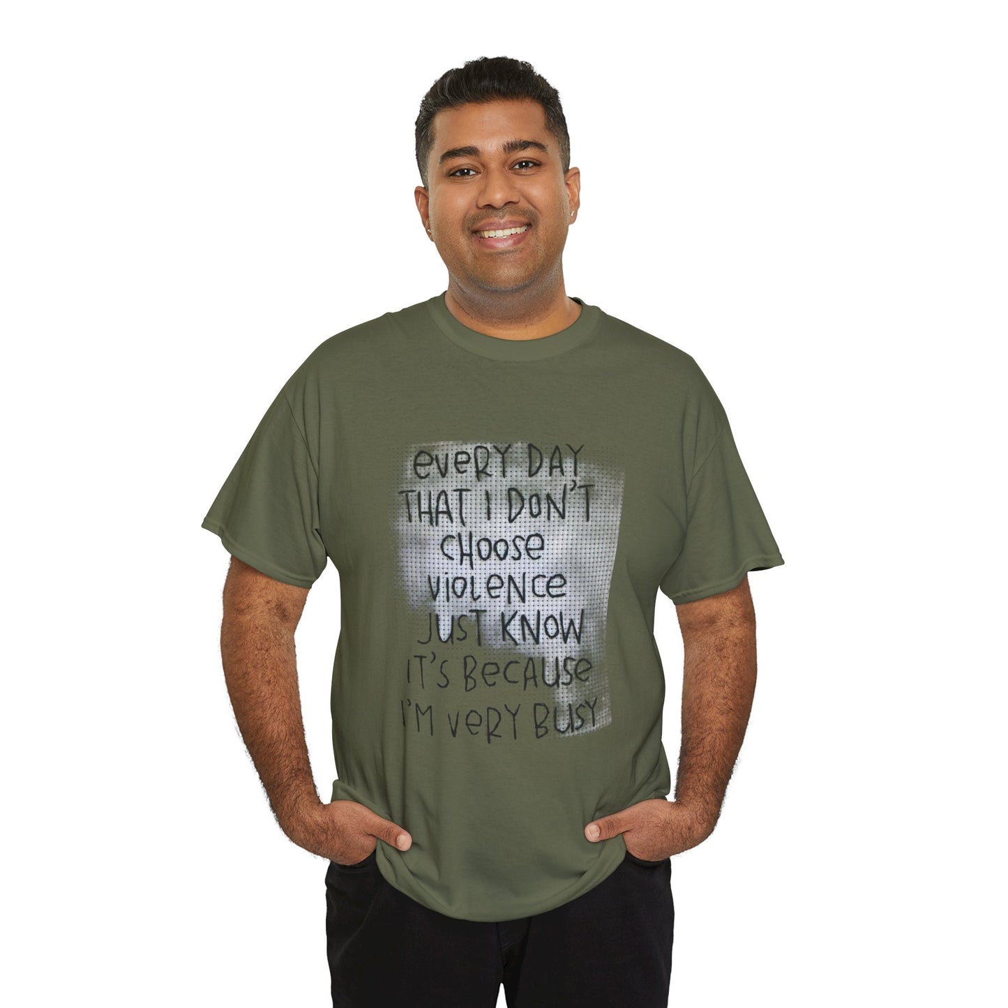 Inspirational Quote Unisex Tee - "Every Day That I Don't Choose Violence" Message, Casual Wear, Gift for Friends, Motivational