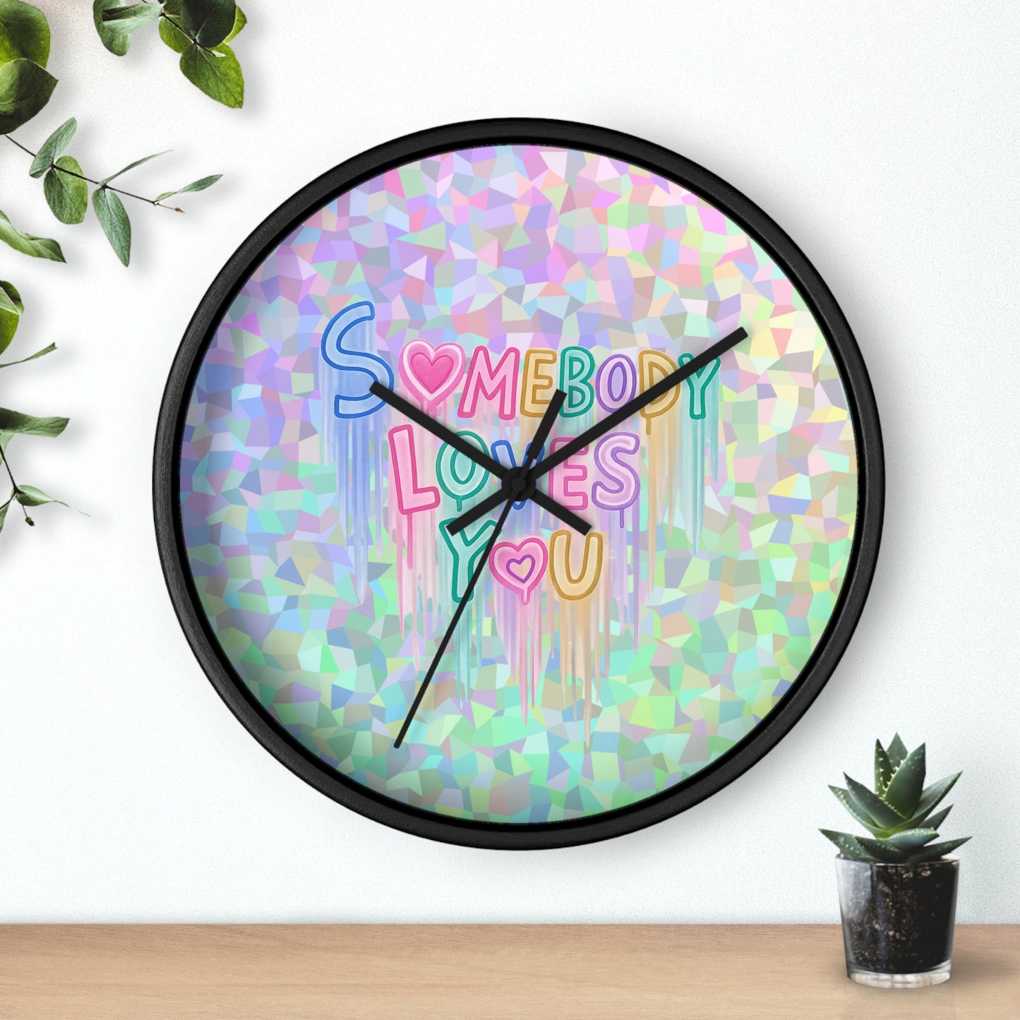 Somebody Loves You Wall Clock — Holographic Pastel Heart Message Clock