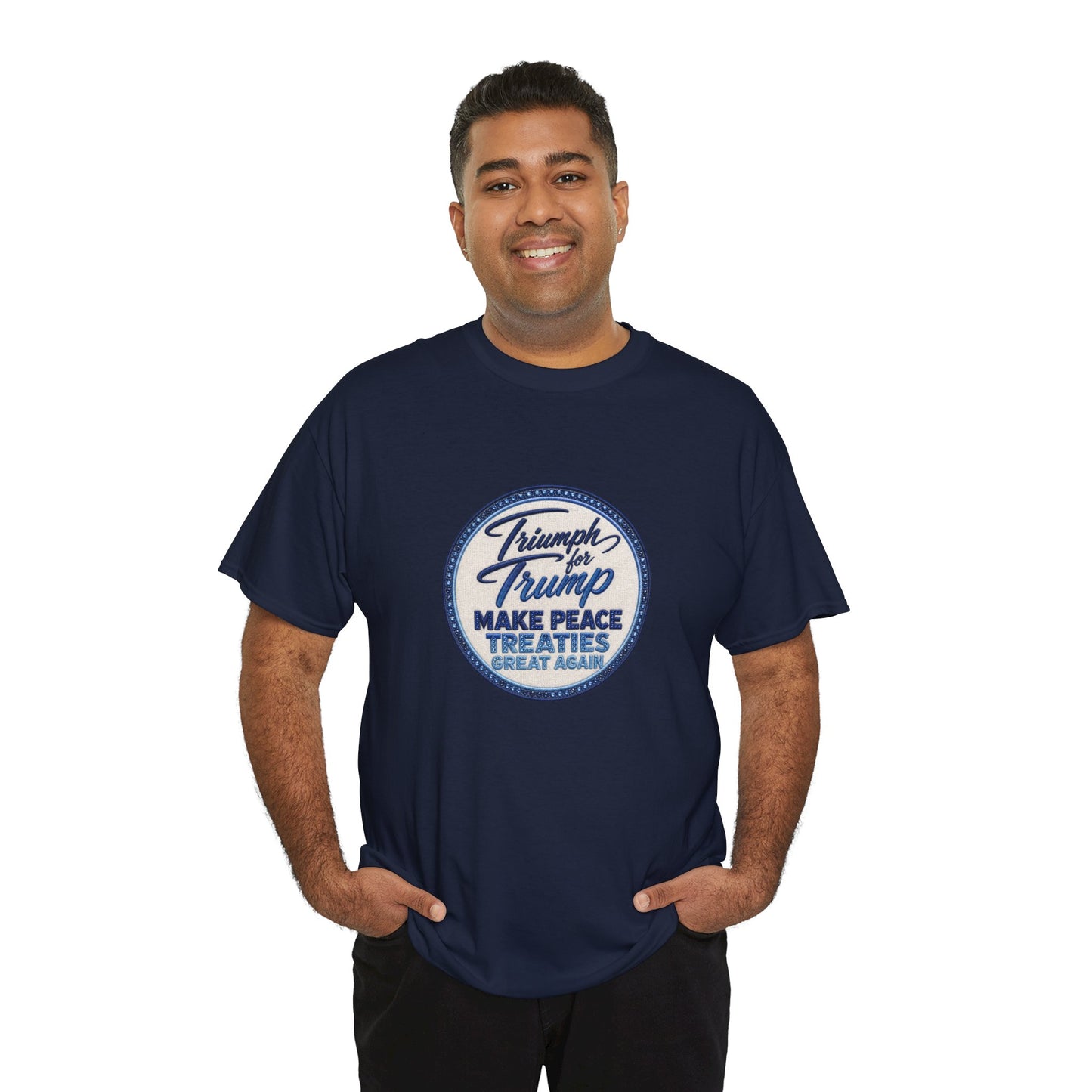 "Make Peace Treaties Great Again" Embroidery Badge Pattern T-Shirt - MADE TO ORDER ✨ CUSTOMIZABLE WITHIN REASON