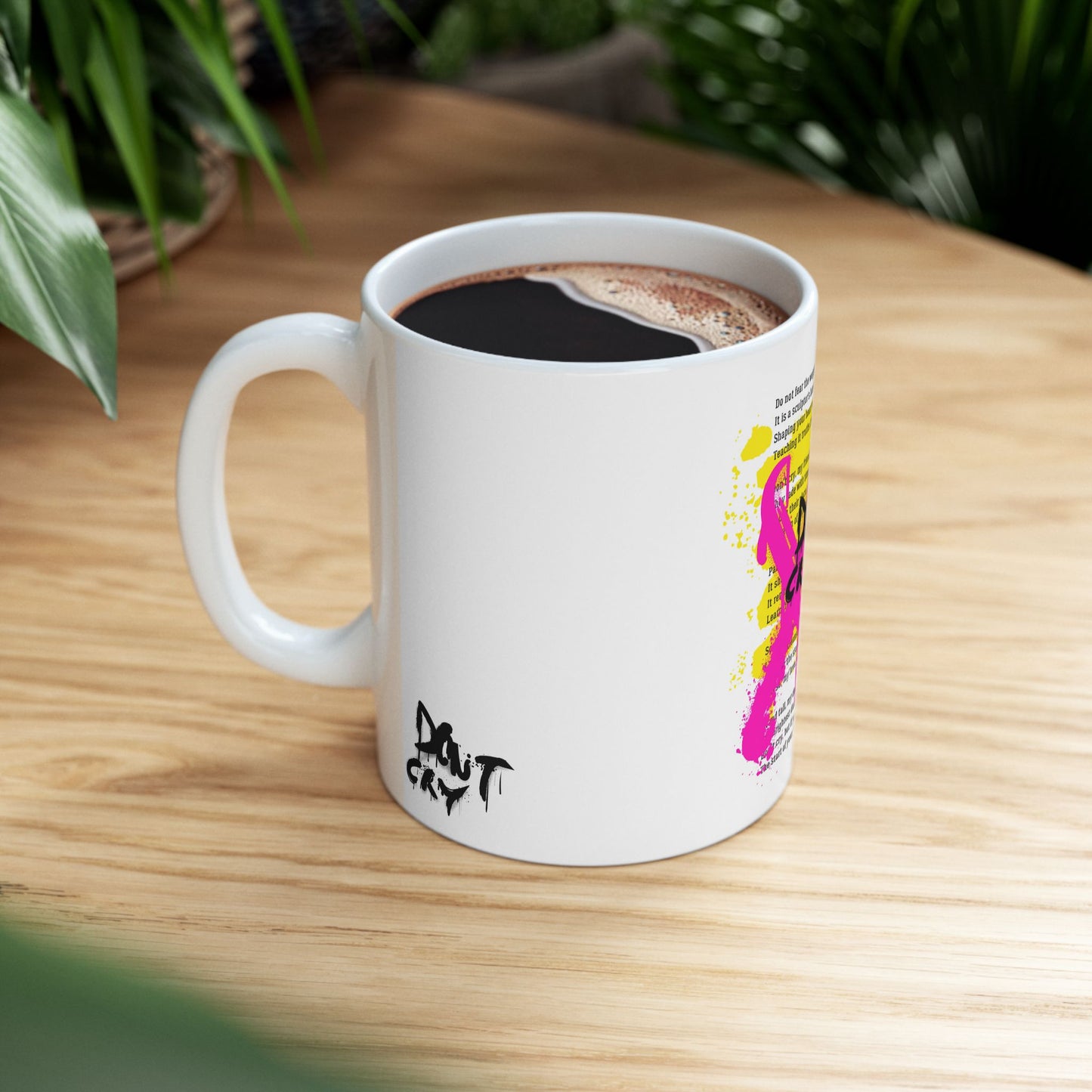 Don't Cry - Motivational Ceramic Mug, Inspirational Poem Quotes Coffee Cup