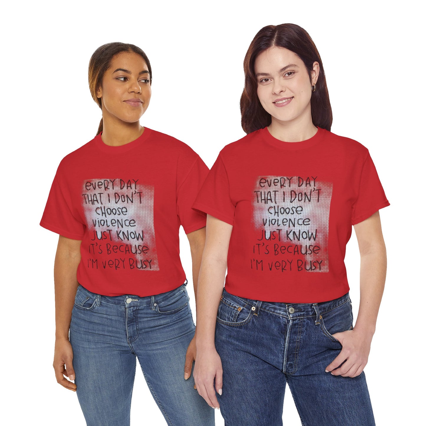 Inspirational Quote Unisex Tee - "Every Day That I Don't Choose Violence" Message, Casual Wear, Gift for Friends, Motivational