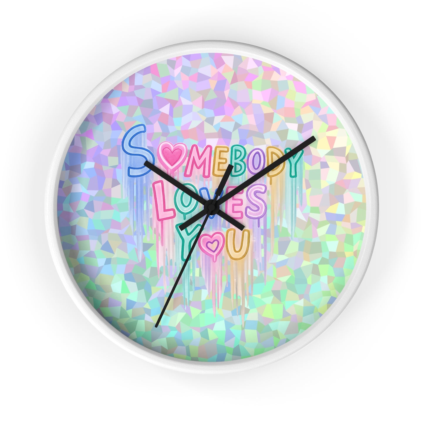 Somebody Loves You Wall Clock — Holographic Pastel Heart Message Clock