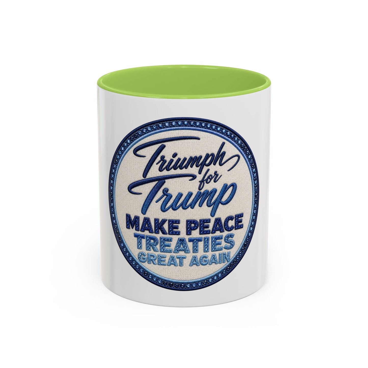 Make Peace Treaties Mug — "Triumph for Trump" Political Coffee Cup (11/15oz)