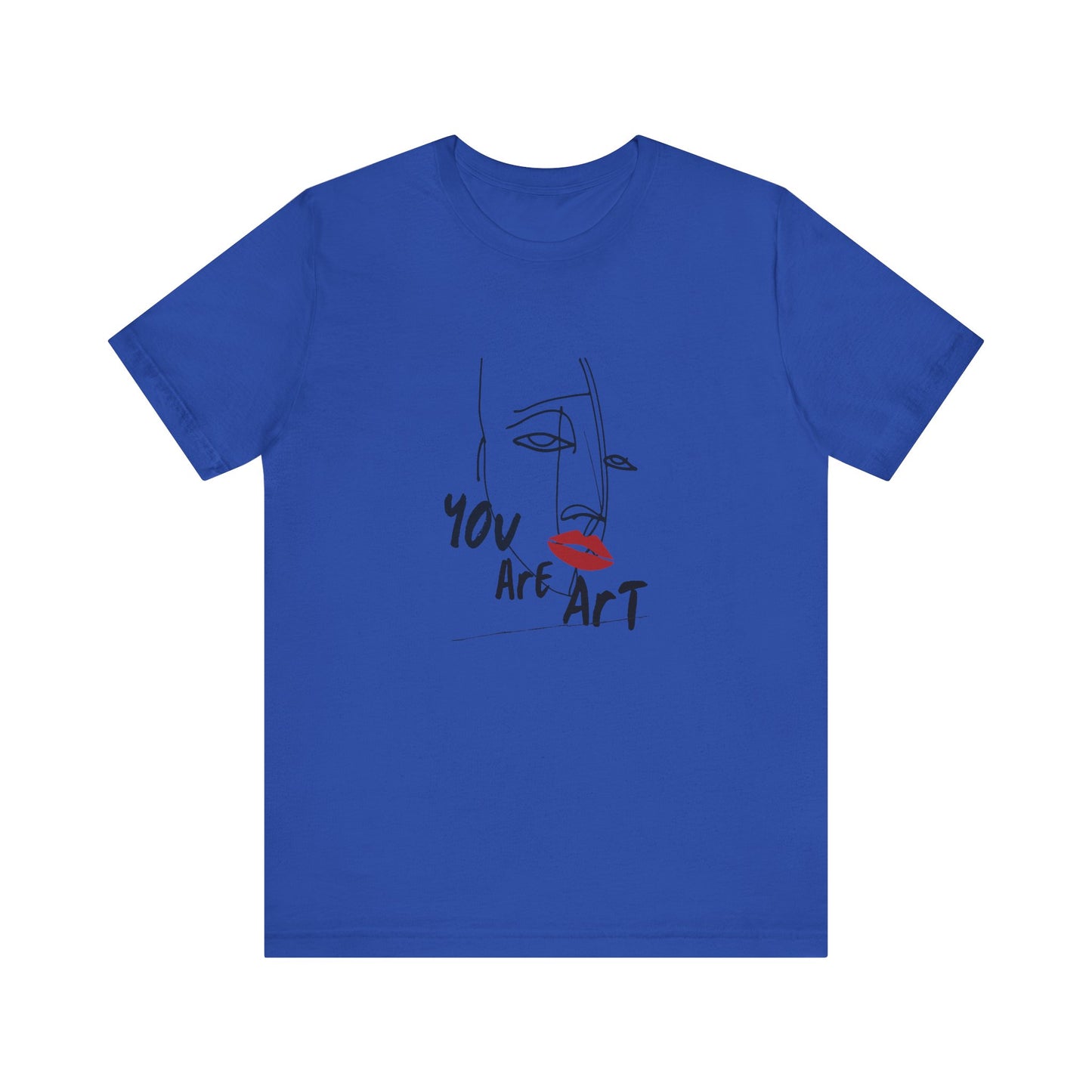Artistic Expression Unisex Tee - You Are Art, Creative Gift, Casual Wear, Modern Design, Art Lover's Shirt