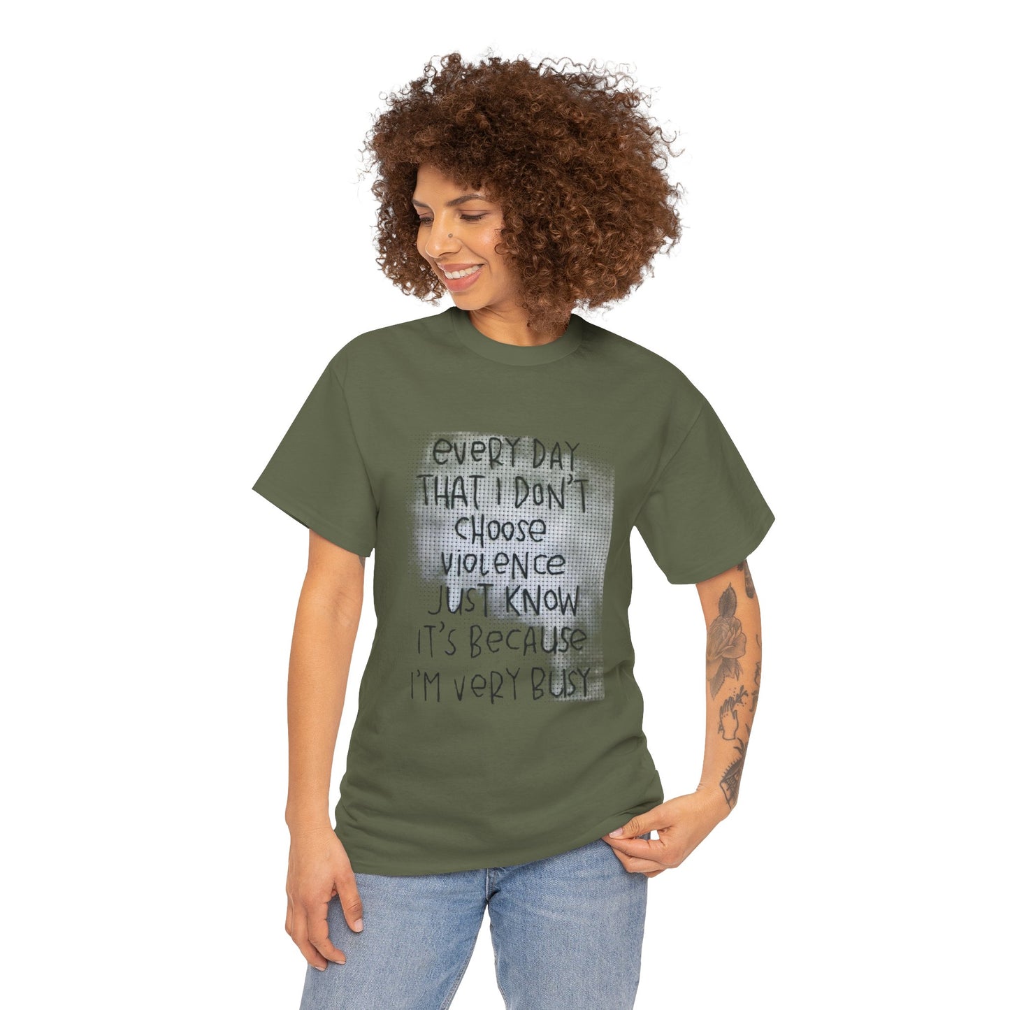Inspirational Quote Unisex Tee - "Every Day That I Don't Choose Violence" Message, Casual Wear, Gift for Friends, Motivational