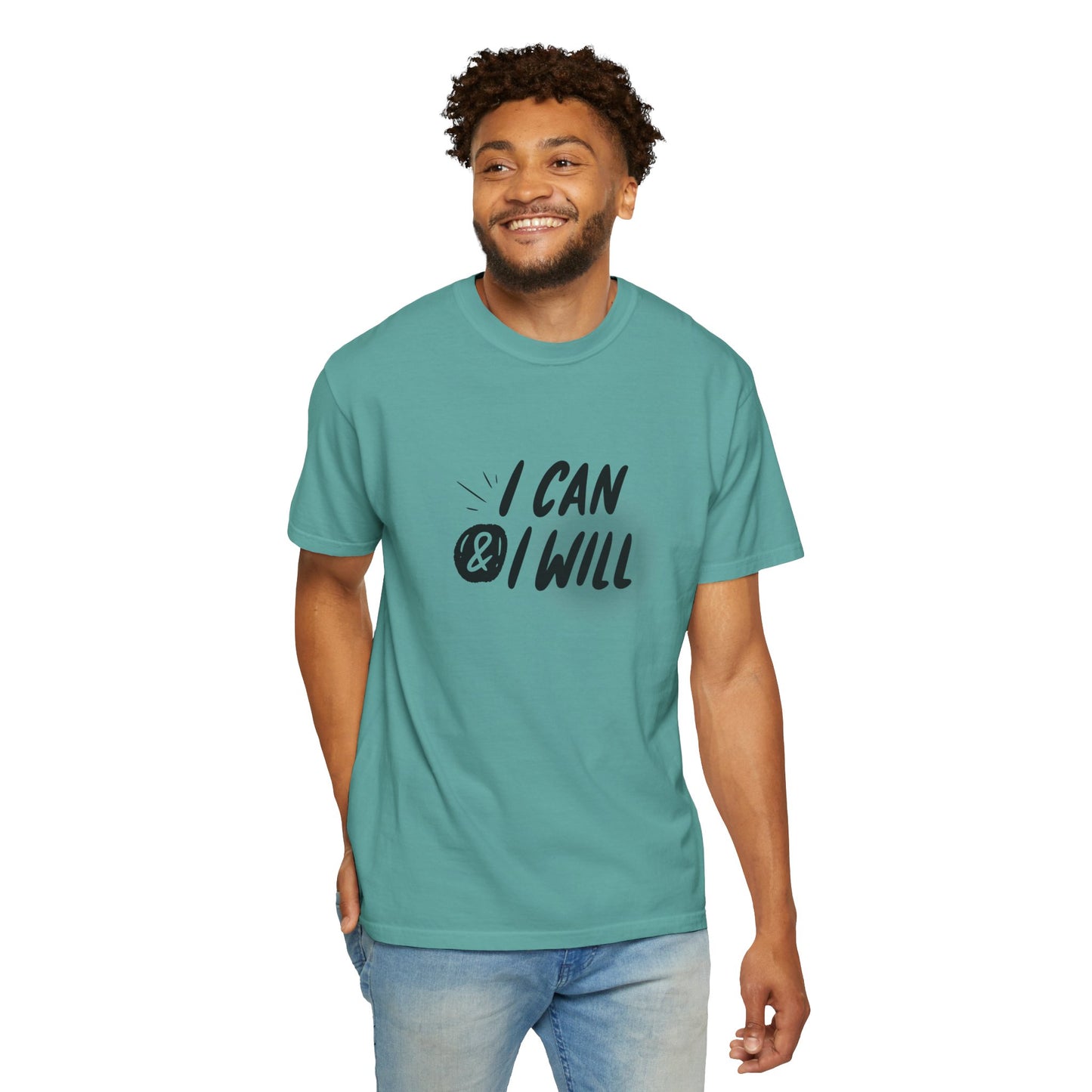 I Can & I Will Motivational T-Shirt - Unisex Graphic Tee