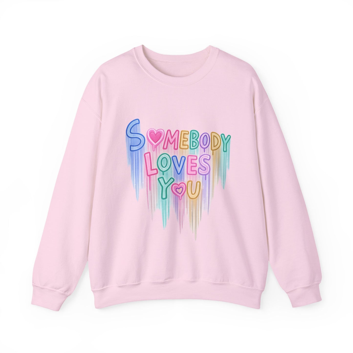 Somebody Loves You Crewneck Sweatshirt — Pastel Drip Love Graphic