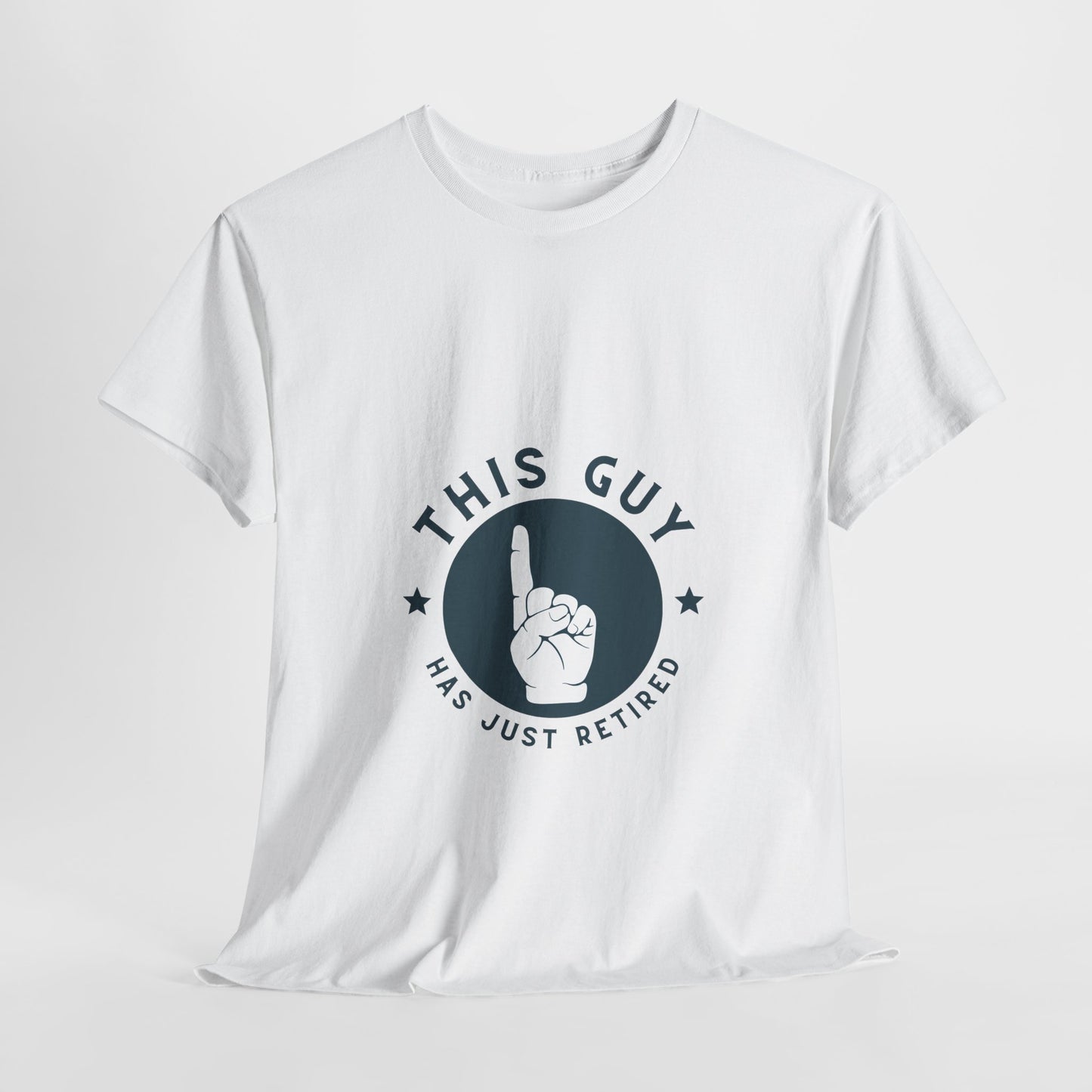This Guy Has Just Retired Retirement Celebration Unisex Heavy Cotton Tee | Funny Gift for Retirees, Casual Wear, Retirement Party, Humor Shirt, Comfy Gift Idea