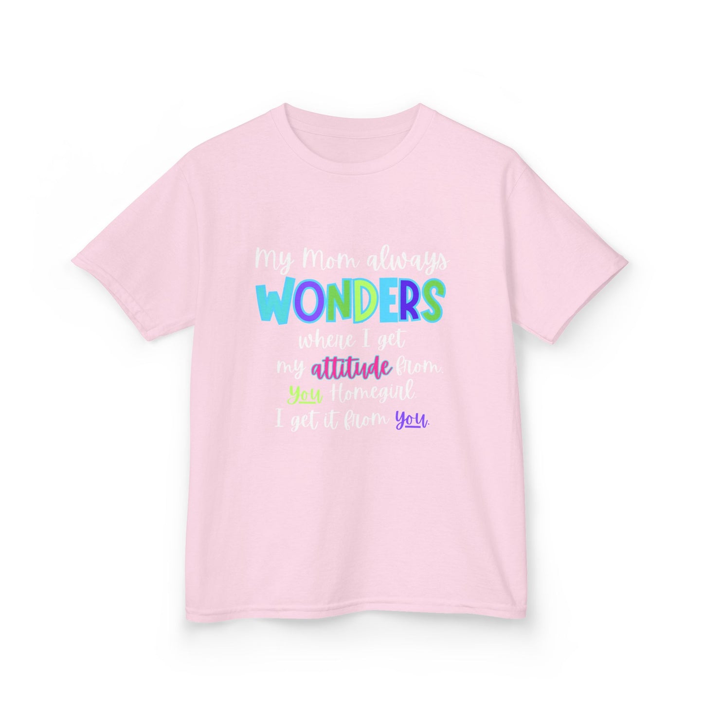 Colorful Kids Tee: 'My Mom Wonders Where I Get My Attitude From' | Fun Gift for Birthdays, Holidays, Everyday Wear, Unique Kids Apparel