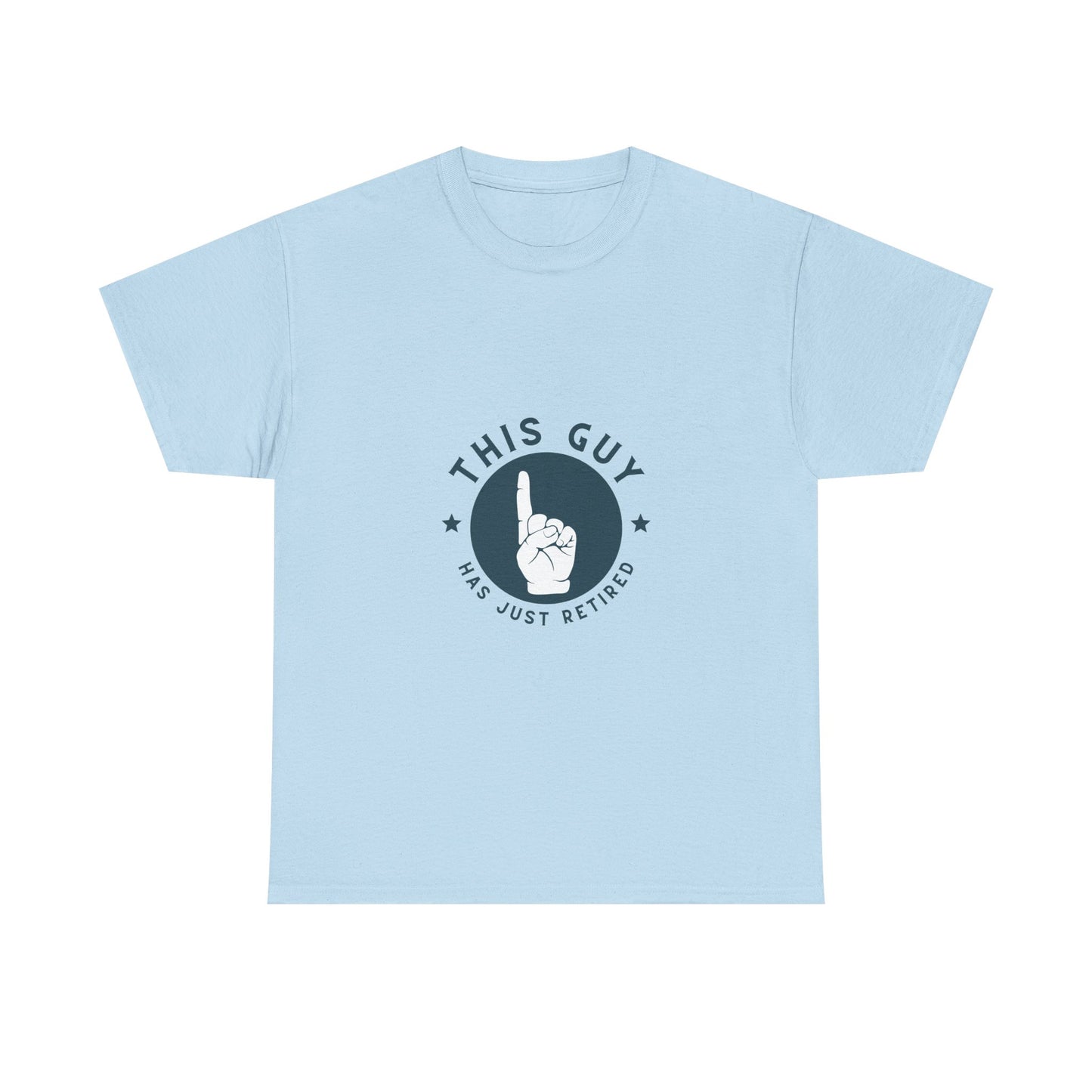 This Guy Has Just Retired Retirement Celebration Unisex Heavy Cotton Tee | Funny Gift for Retirees, Casual Wear, Retirement Party, Humor Shirt, Comfy Gift Idea