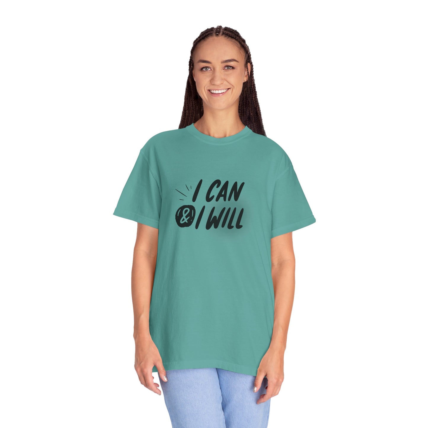 I Can & I Will Motivational T-Shirt - Unisex Graphic Tee