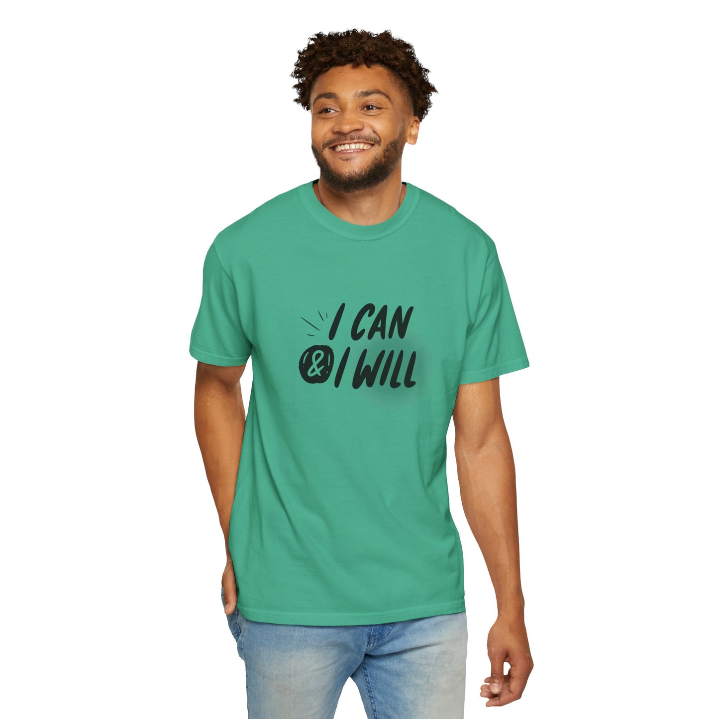 I Can & I Will Motivational T-Shirt - Unisex Graphic Tee