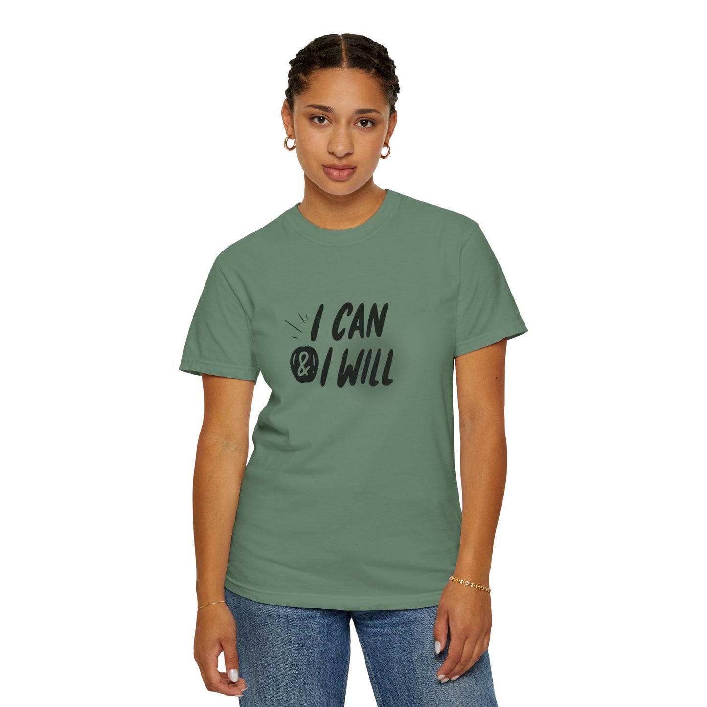 I Can & I Will Motivational T-Shirt - Unisex Graphic Tee