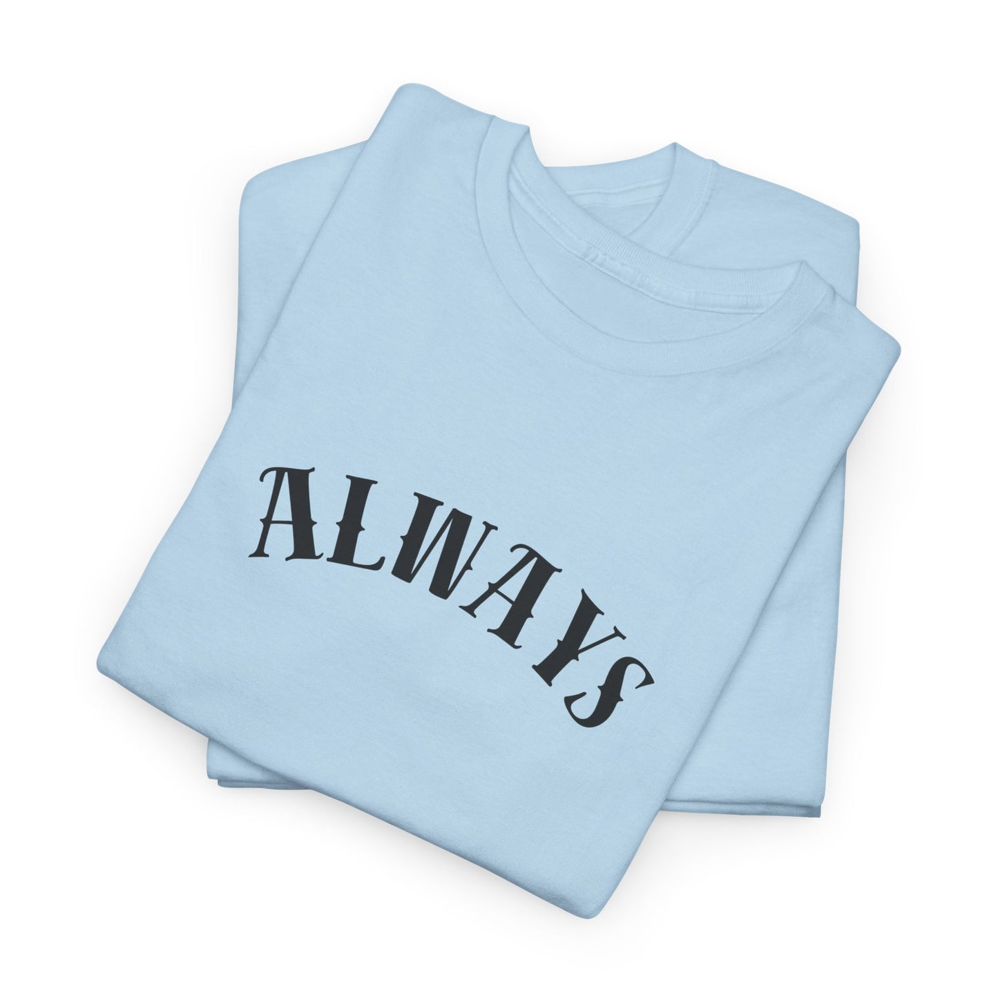 Always Humble Hustle Tee, Motivational T-Shirt, Casual Unisex Cotton Tee, Gift for Entrepreneurs, Inspirational Fashion, Summer Essentials