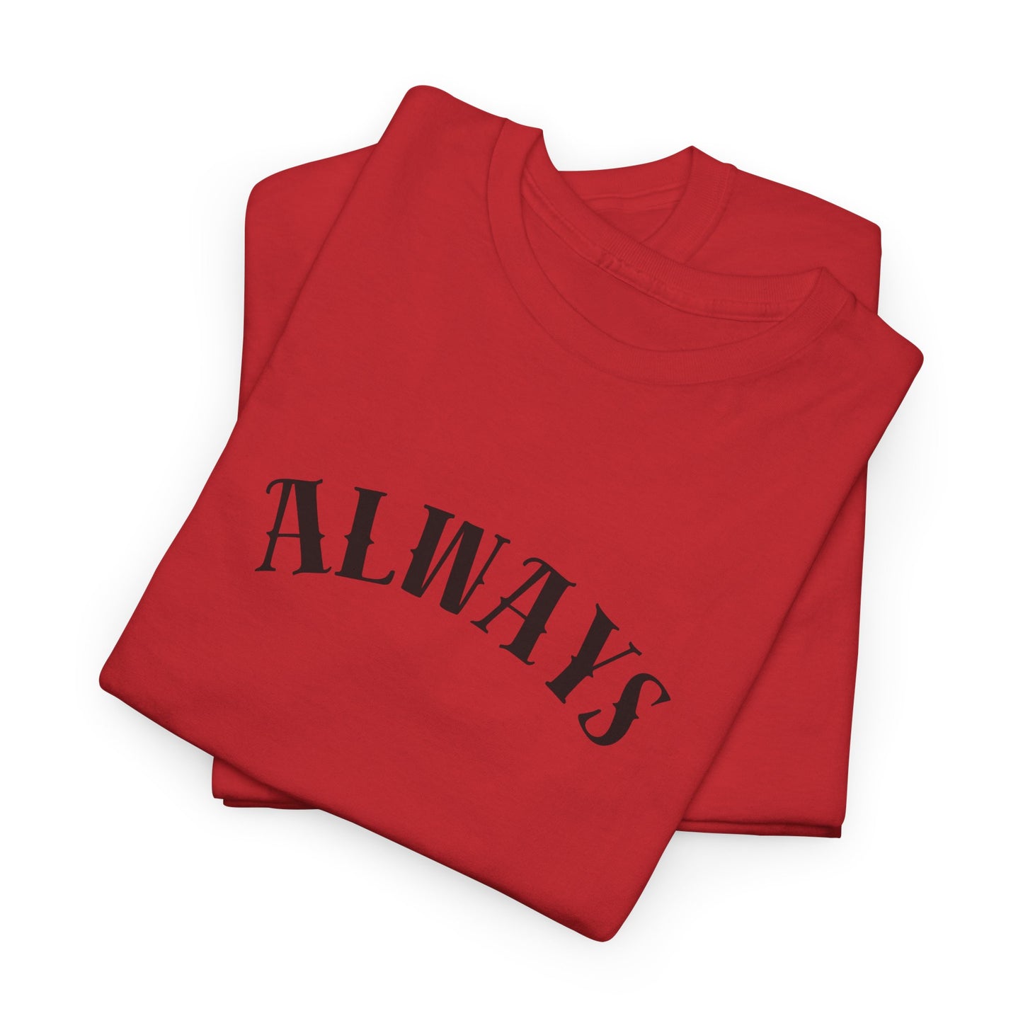 Always Humble Hustle Tee, Motivational T-Shirt, Casual Unisex Cotton Tee, Gift for Entrepreneurs, Inspirational Fashion, Summer Essentials
