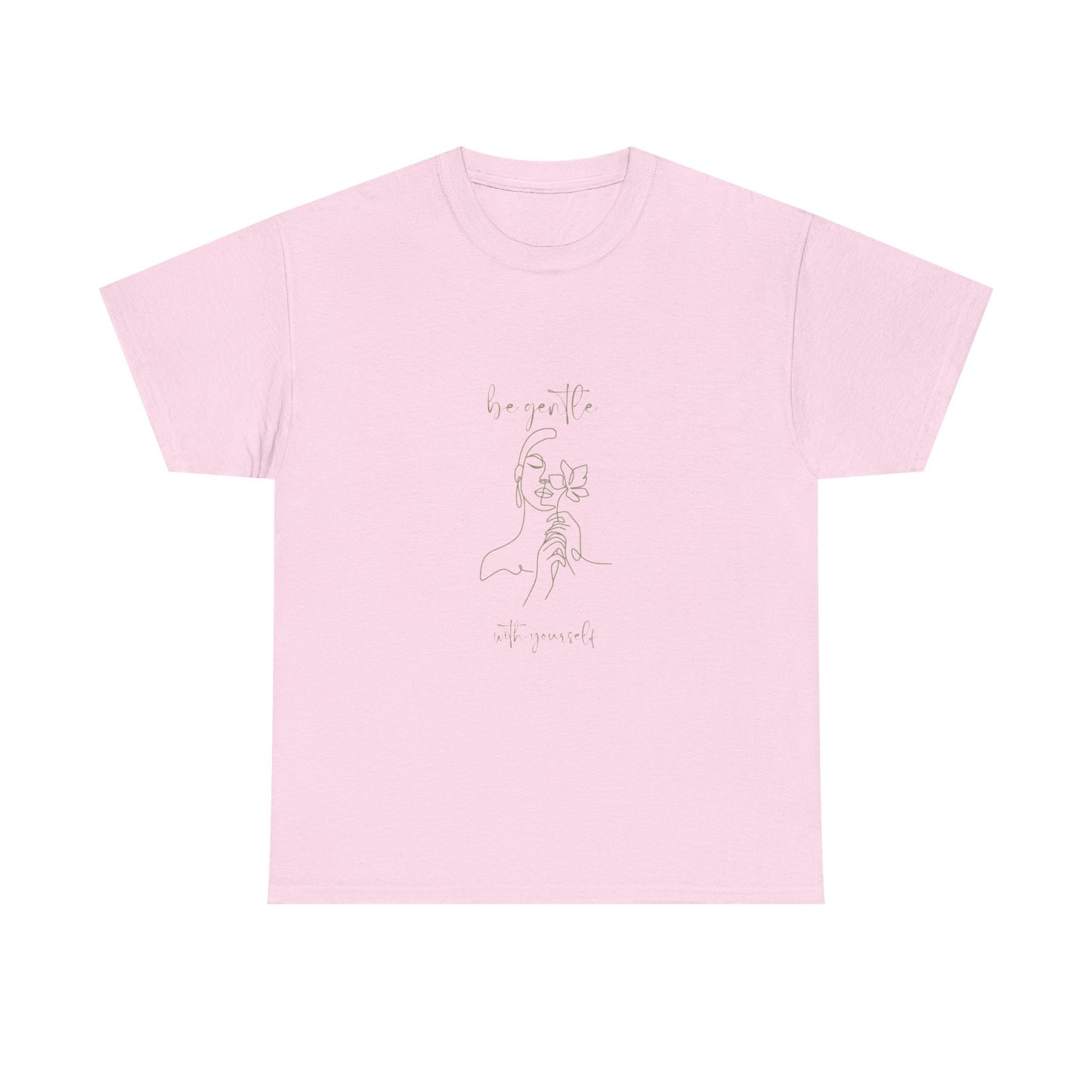 Be Gentle with Yourself - Unisex Heavy Cotton Tee, Cute Graphic Tee, 100% Cotton Ethically Grown and Harvested