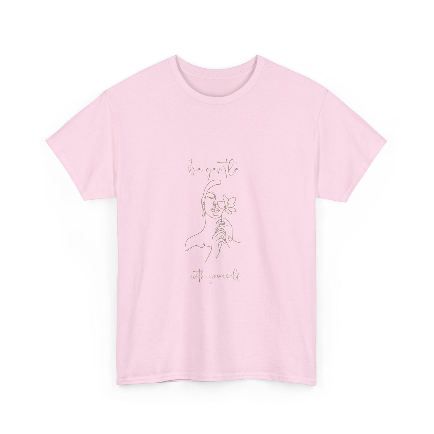 Be Gentle with Yourself - Unisex Heavy Cotton Tee, Cute Graphic Tee, 100% Cotton Ethically Grown and Harvested