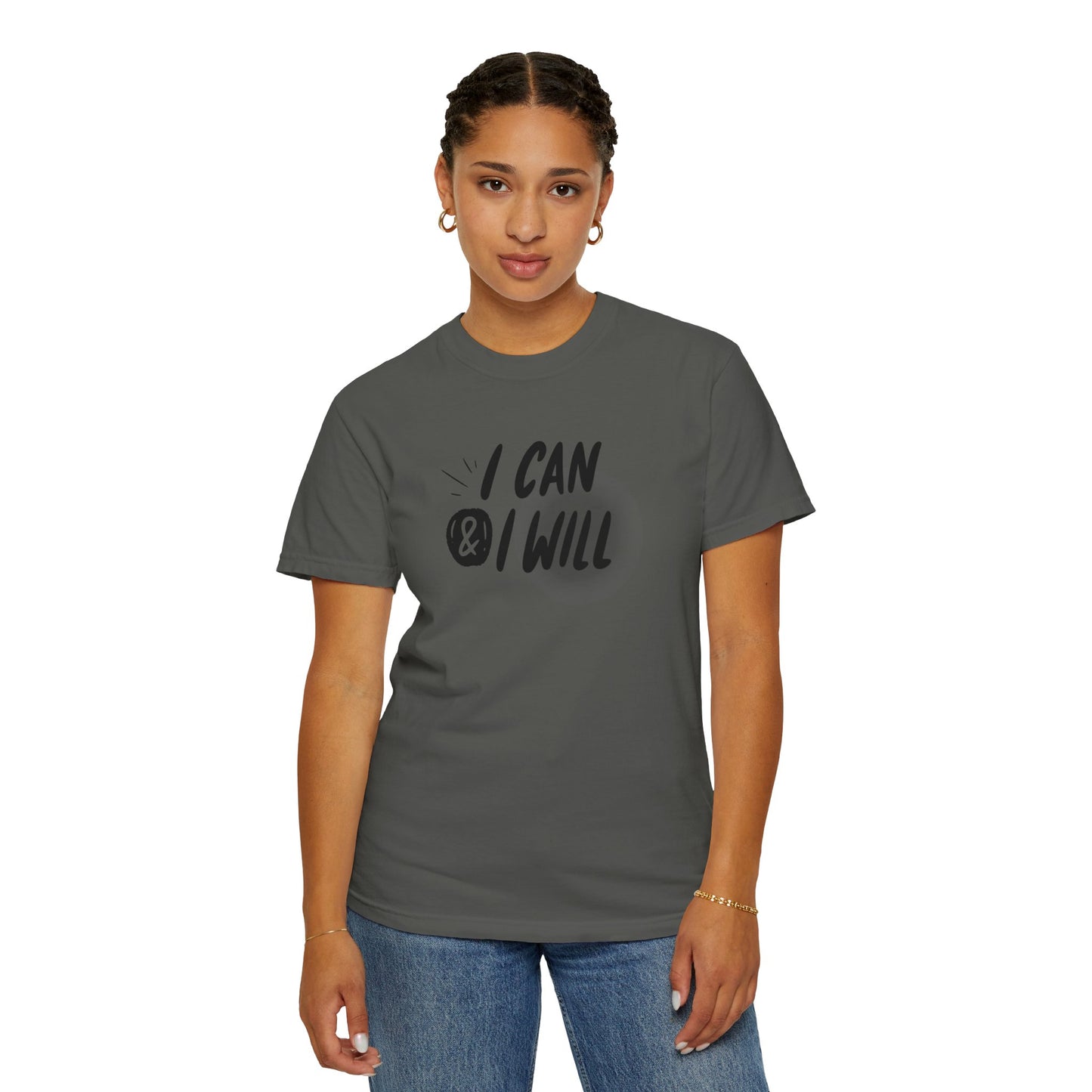 Motivational T-Shirt - Unisex Garment-Dyed Tee, Inspiring Quote, Gift for Friends, Workout Gear, Positive Affirmation Apparel