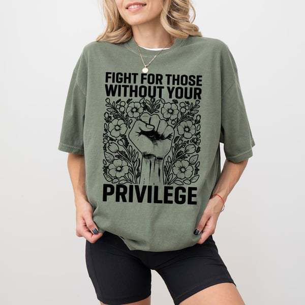 Human Rights Equality Fight For Those Without Your Privilege
