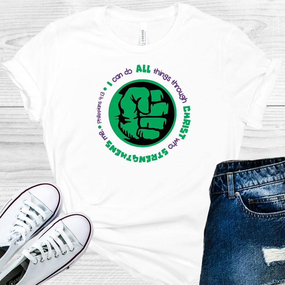 I Can Do All Things Through Christ who Strengthens Me Graphic Tee