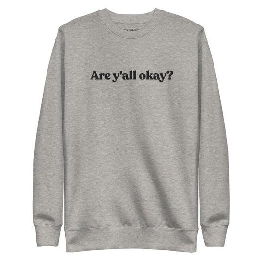 Are Y'all Okay? T-Shirt