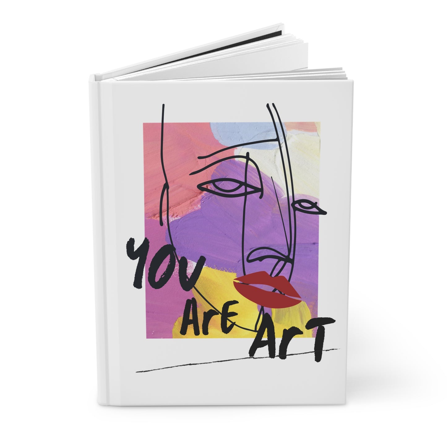Hardcover Journal - You Are Art, Inspirational Notebook, Gift for Artists, Creative Writing Journal, Modern Art Stationery