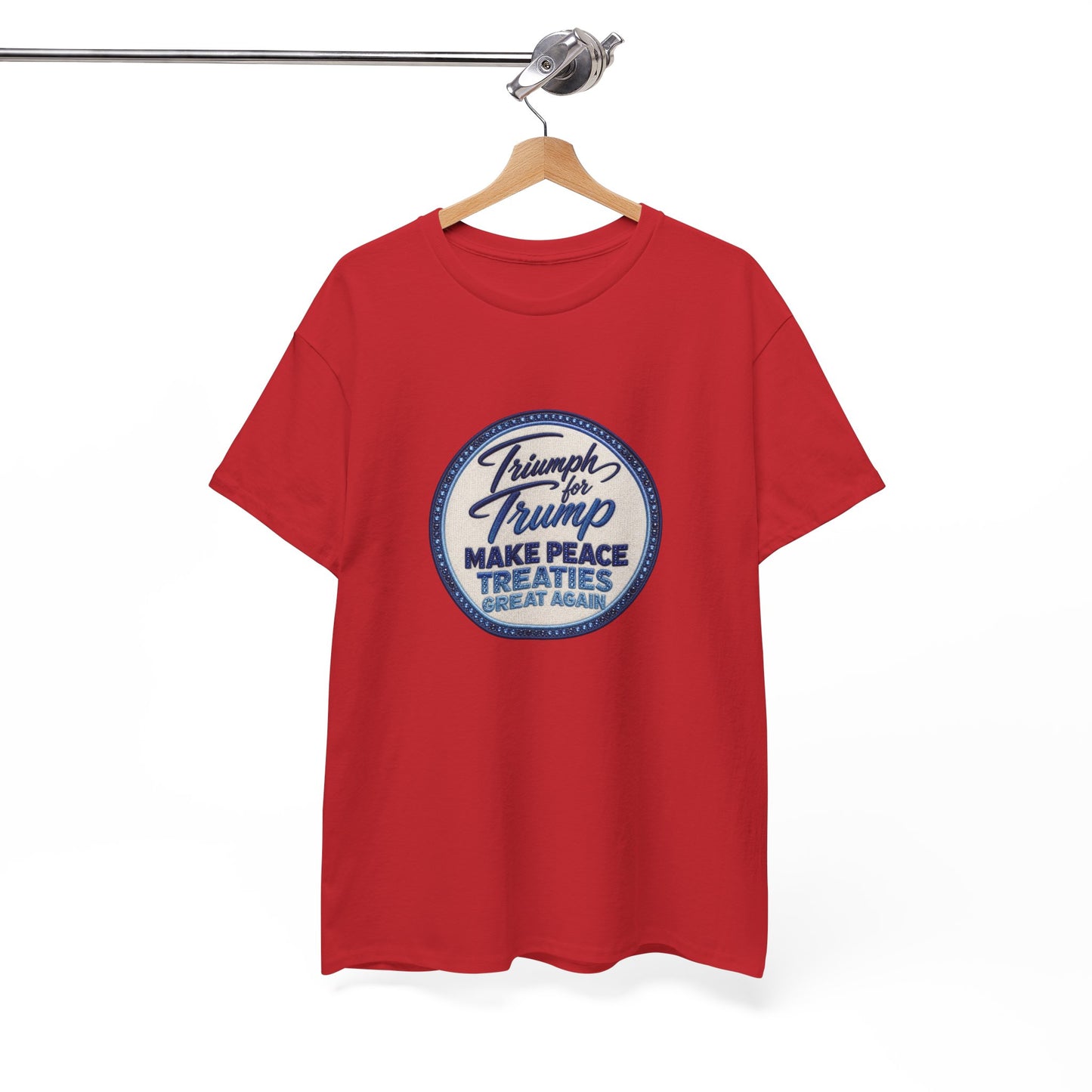 "Make Peace Treaties Great Again" Embroidery Badge Pattern T-Shirt - MADE TO ORDER ✨ CUSTOMIZABLE WITHIN REASON
