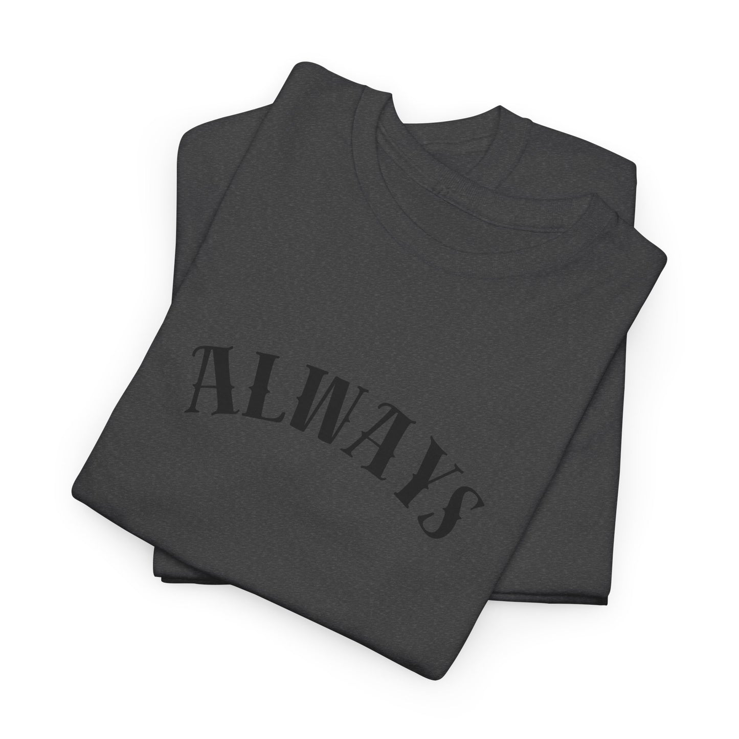 Always Humble Hustle Tee, Motivational T-Shirt, Casual Unisex Cotton Tee, Gift for Entrepreneurs, Inspirational Fashion, Summer Essentials
