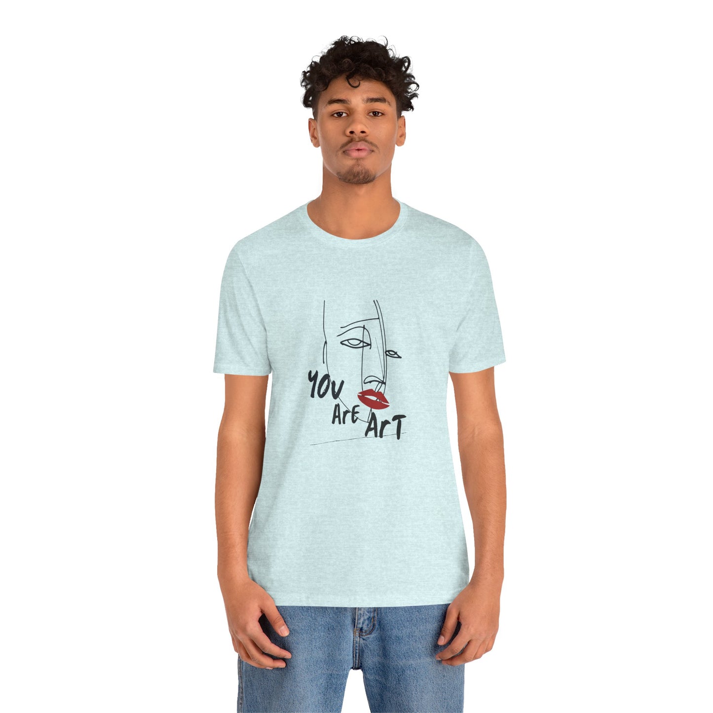 Artistic Expression Unisex Tee - You Are Art, Creative Gift, Casual Wear, Modern Design, Art Lover's Shirt