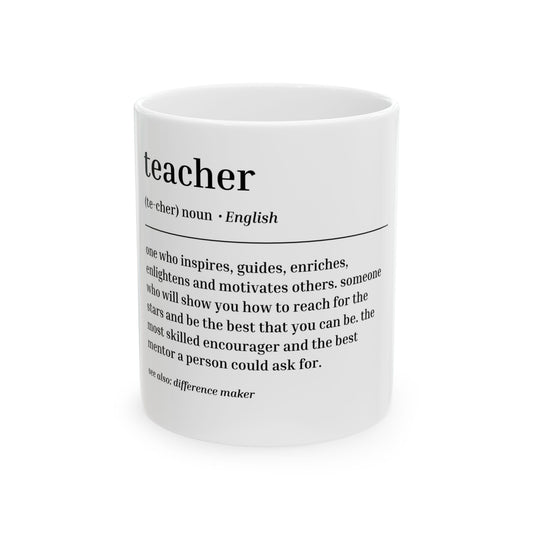 Inspiring Teacher Ceramic Mug | Gift for Educators, Motivational Coffee Cup, Office Decor, Back to School, Teacher Appreciation