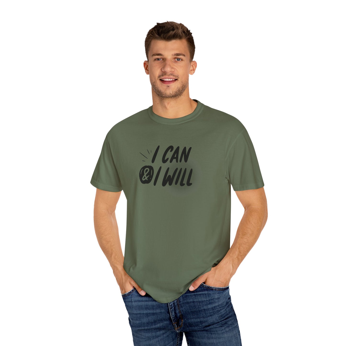Motivational T-Shirt - Unisex Garment-Dyed Tee, Inspiring Quote, Gift for Friends, Workout Gear, Positive Affirmation Apparel