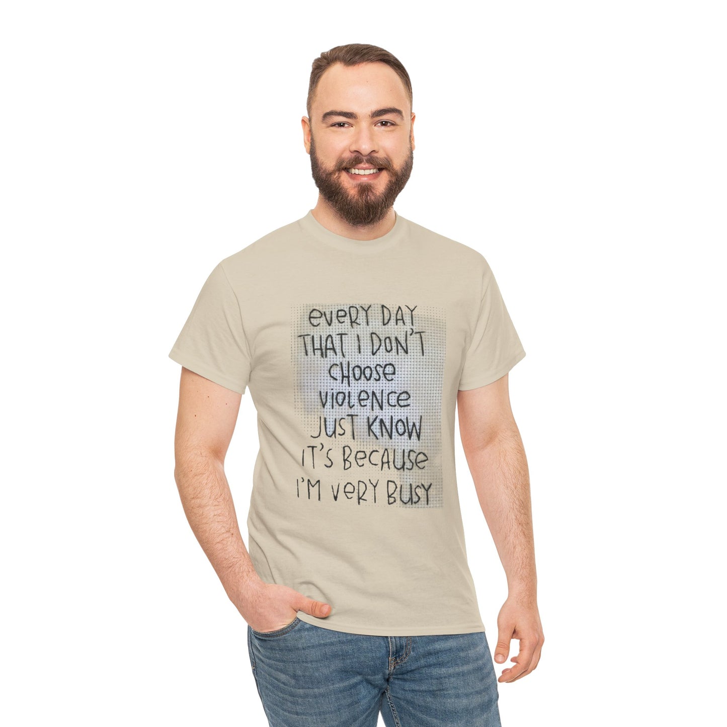Inspirational Quote Unisex Tee - "Every Day That I Don't Choose Violence" Message, Casual Wear, Gift for Friends, Motivational