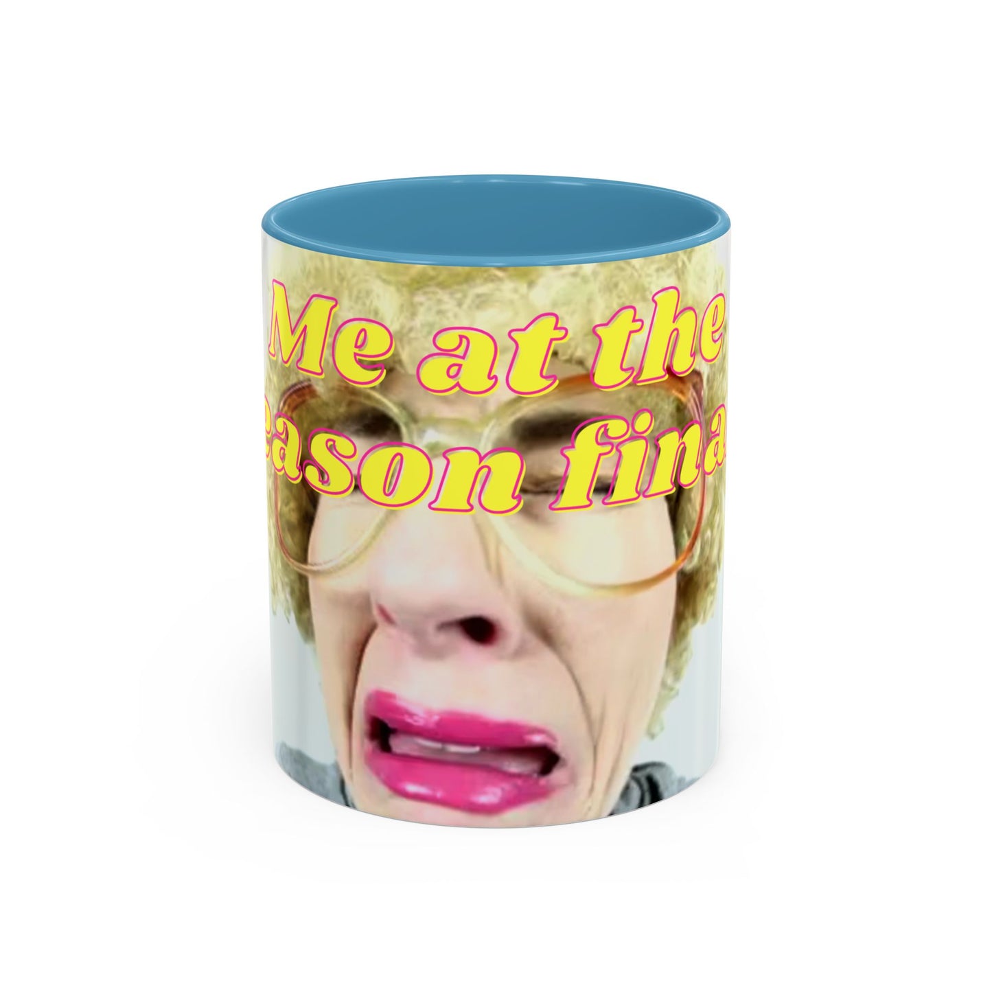 Humorous Accent Coffee Mug, "Me at the season finale", Funny Gift for TV Lovers, Comedy Merchandise, Unique Birthday Present, Fun Housewarming Mug