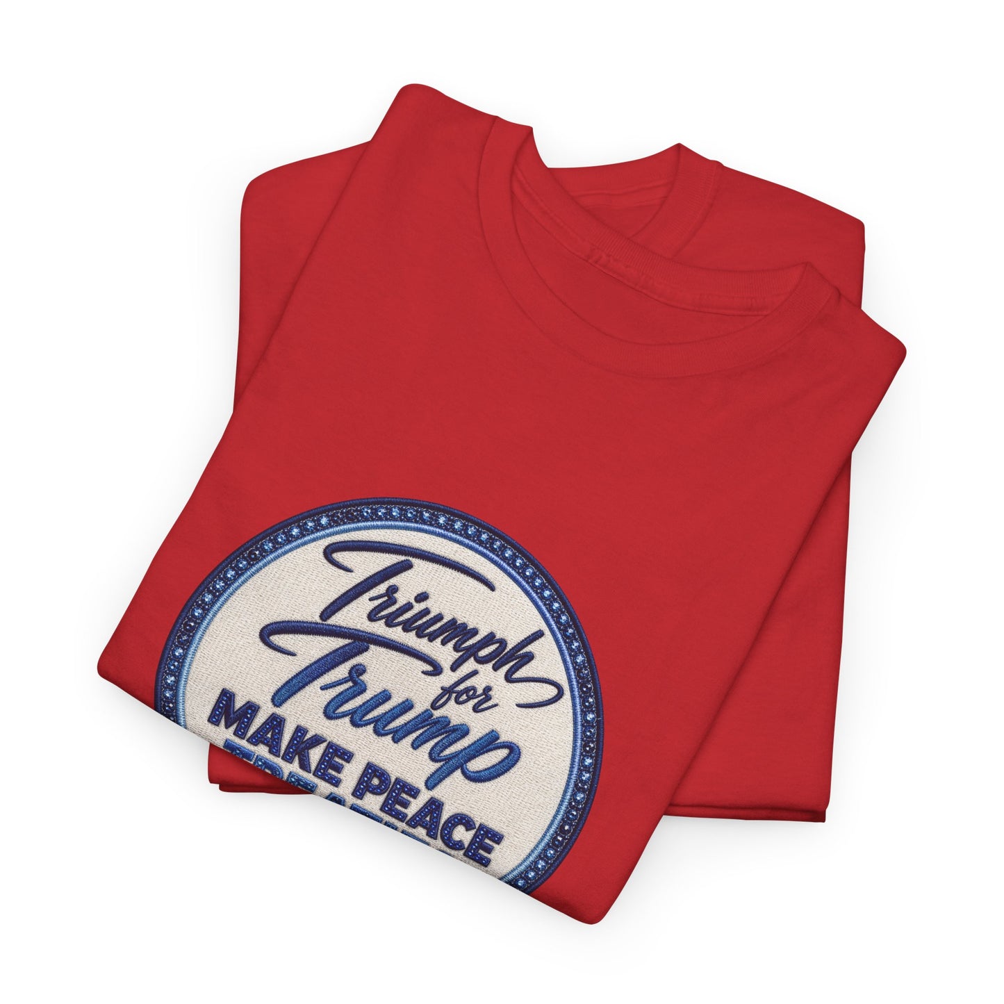 "Make Peace Treaties Great Again" Embroidery Badge Pattern T-Shirt - MADE TO ORDER ✨ CUSTOMIZABLE WITHIN REASON