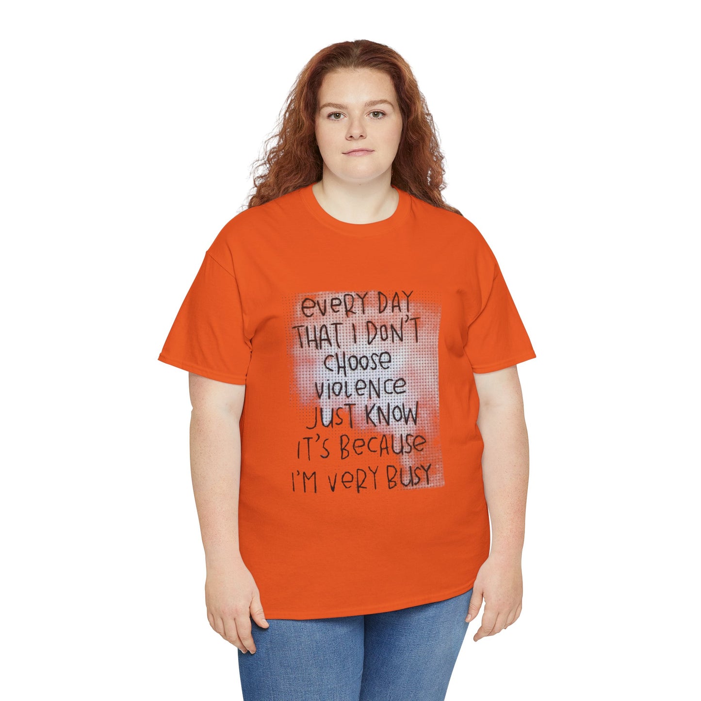 Inspirational Quote Unisex Tee - "Every Day That I Don't Choose Violence" Message, Casual Wear, Gift for Friends, Motivational