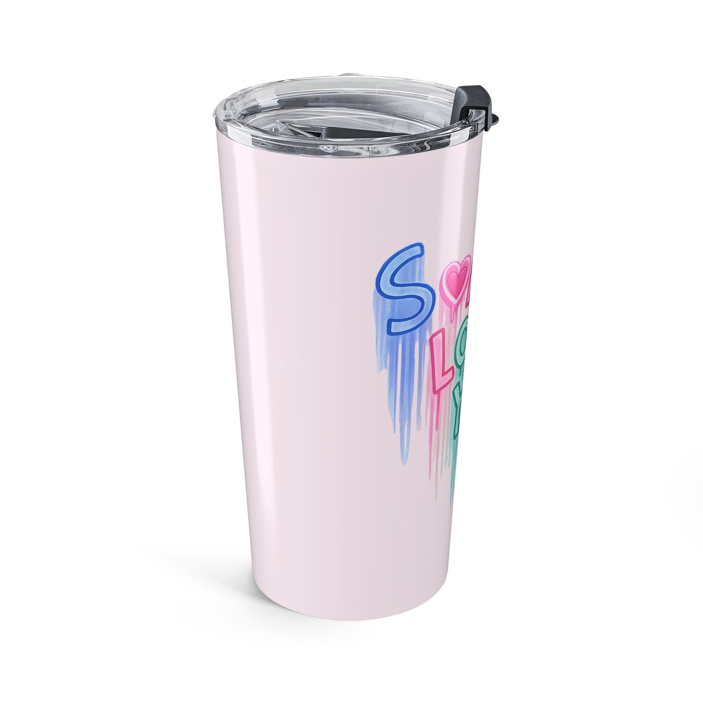 20oz Tumbler – "Somebody Loves You" Pastel Rainbow Drink Tumbler