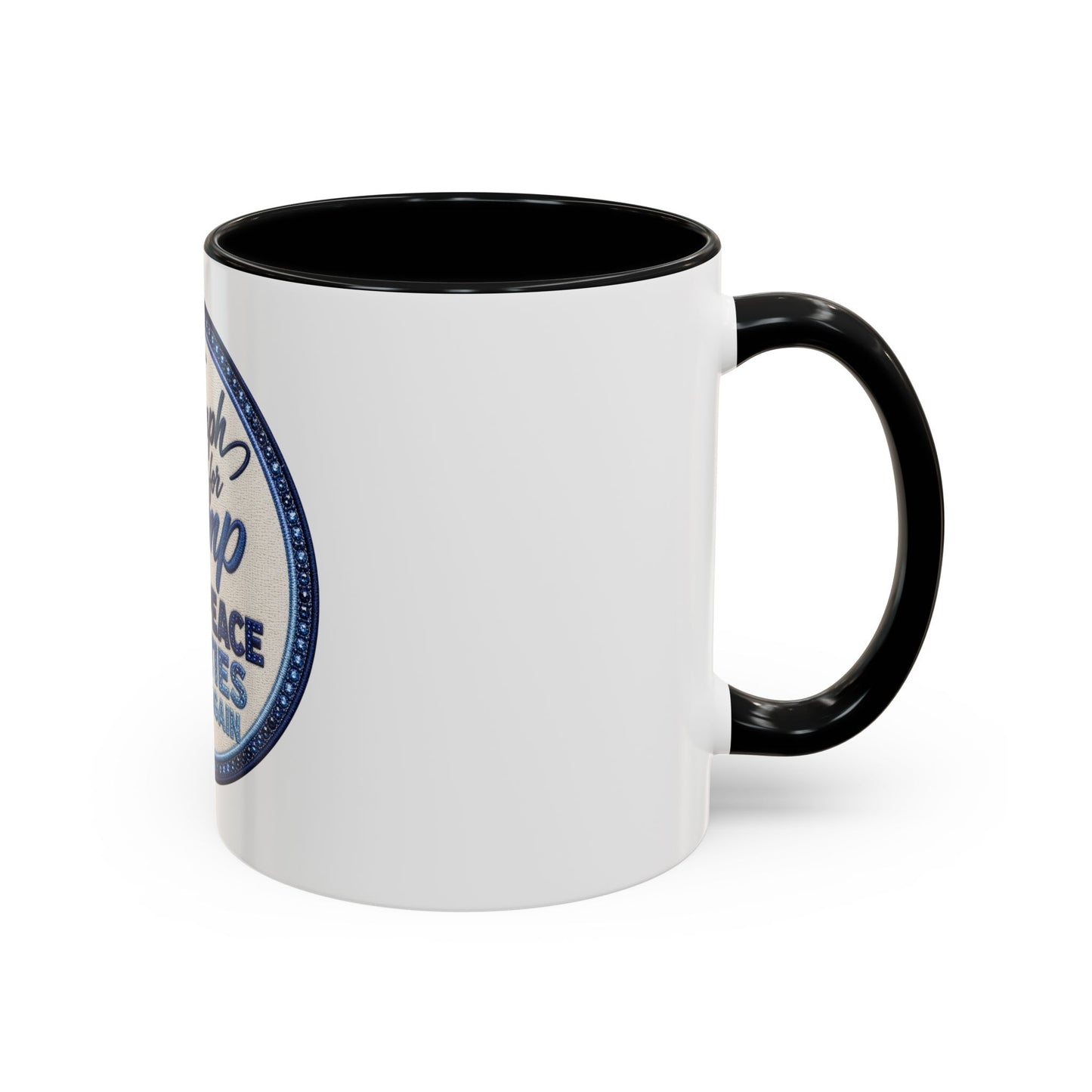 Make Peace Treaties Mug — "Triumph for Trump" Political Coffee Cup (11/15oz)